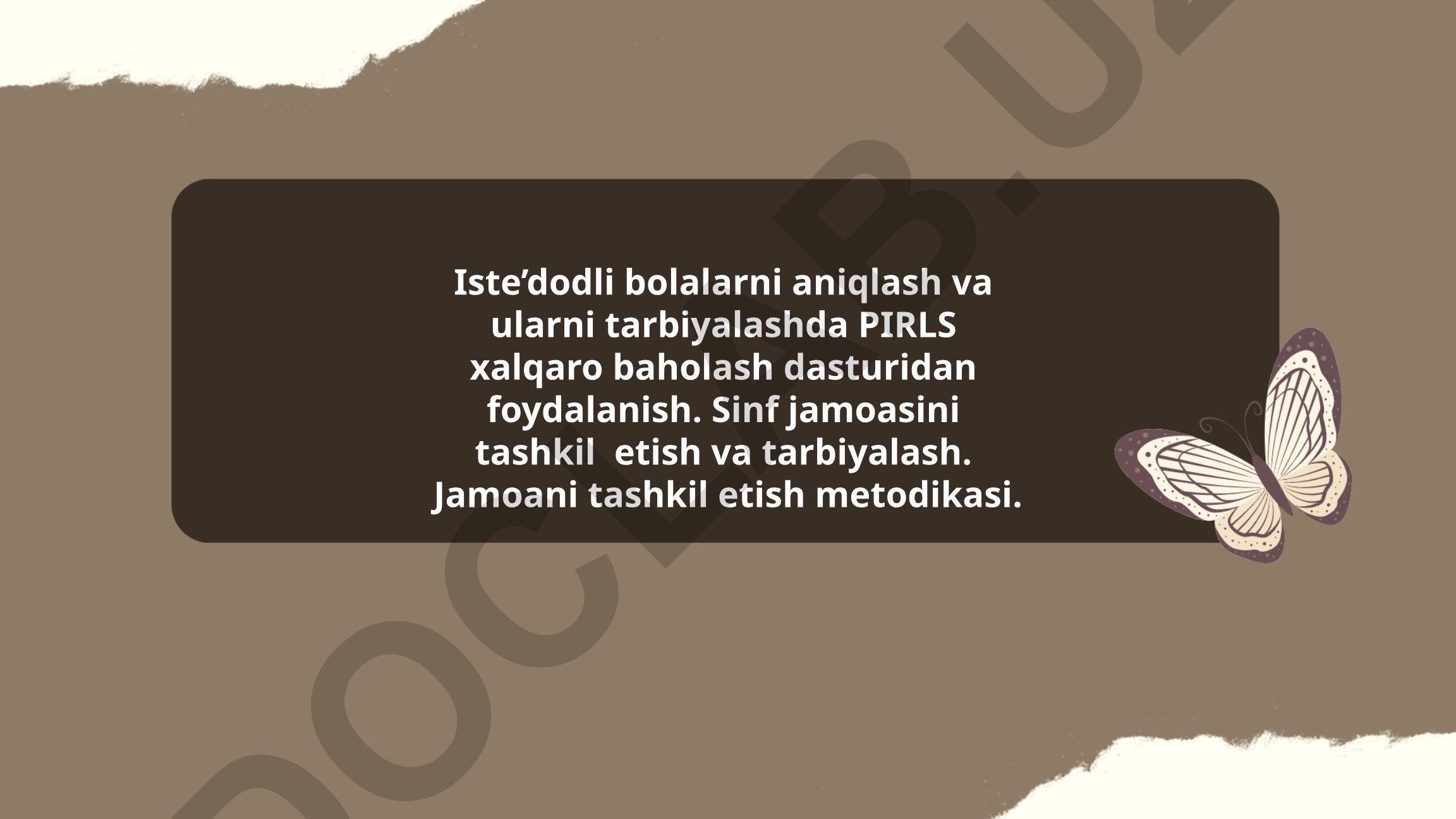 Iste'dodli bolalarni aniqlash va tarbiyalashda PIRLS dasturidan foydalanish