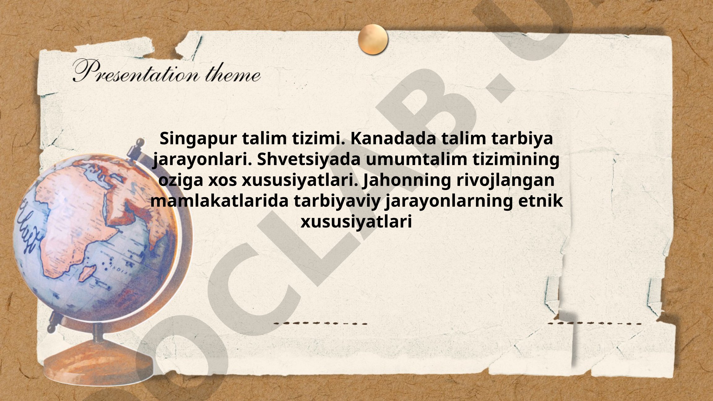 Jahonning rivojlangan mamlakatlarida ta'lim tizimlari
