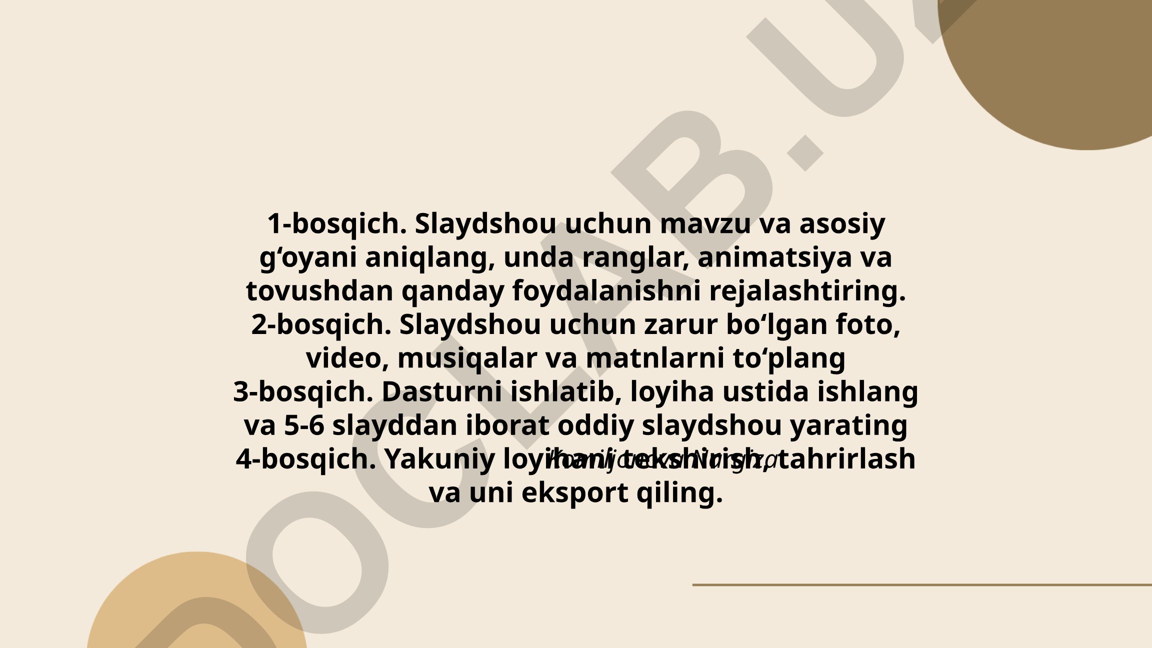 Slaydshou yaratish bosqichlari