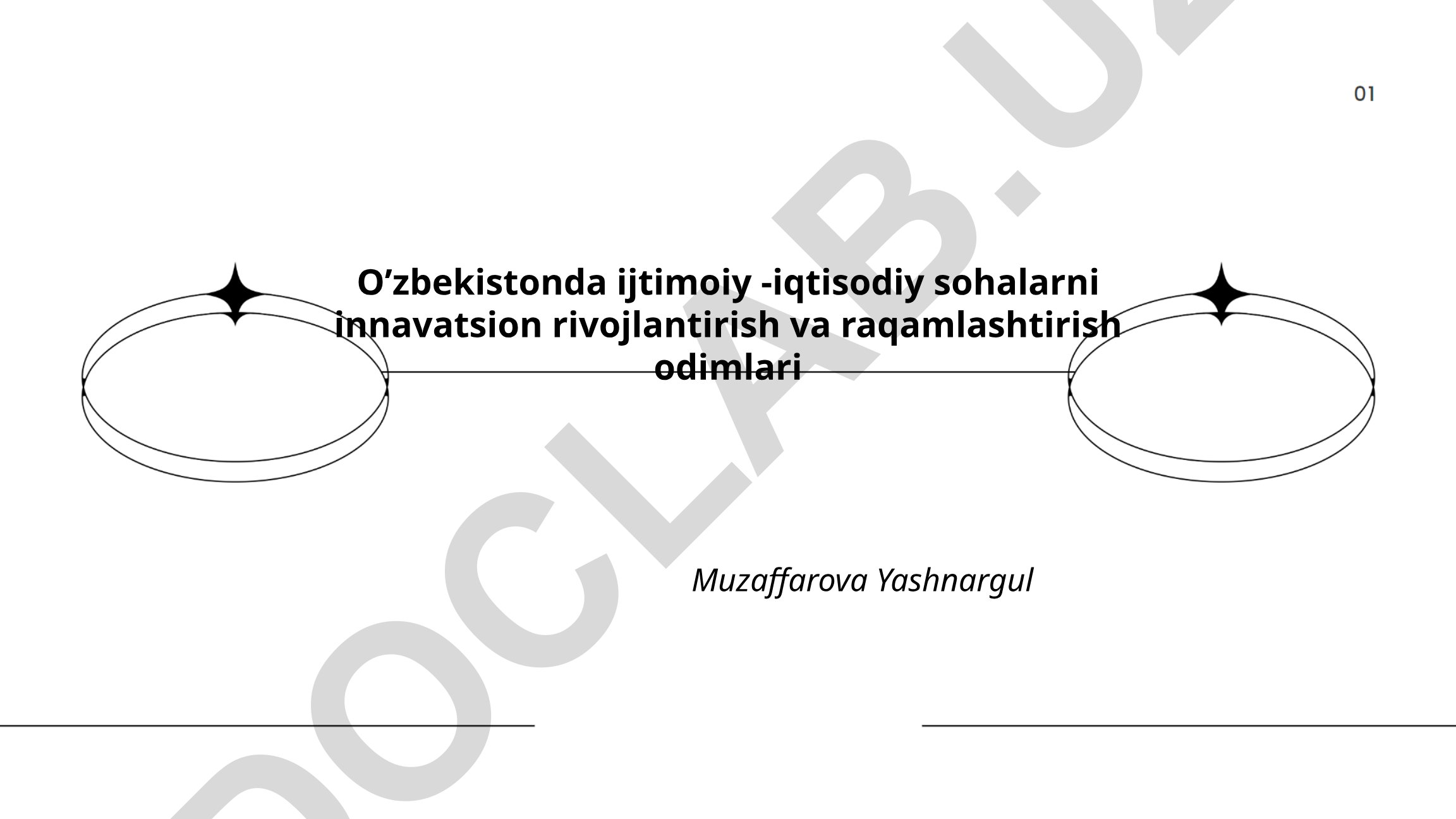 O'zbekistonda ijtimoiy-iqtisodiy sohalarni innovatsion rivojlantirish va raqamlashtirish