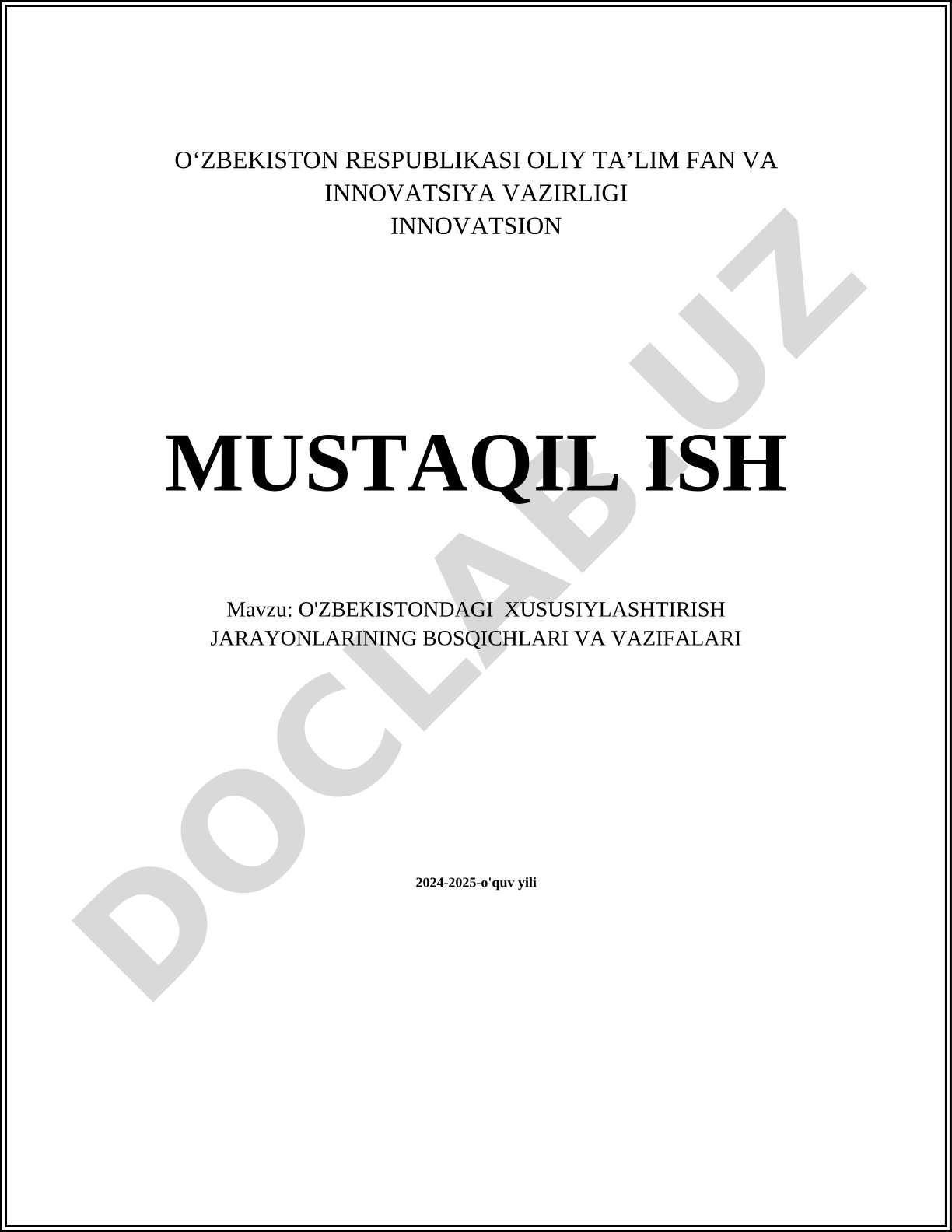 O'zbekistondagi xususiylashtirish jarayonlarining bosqichlari va vazifalari