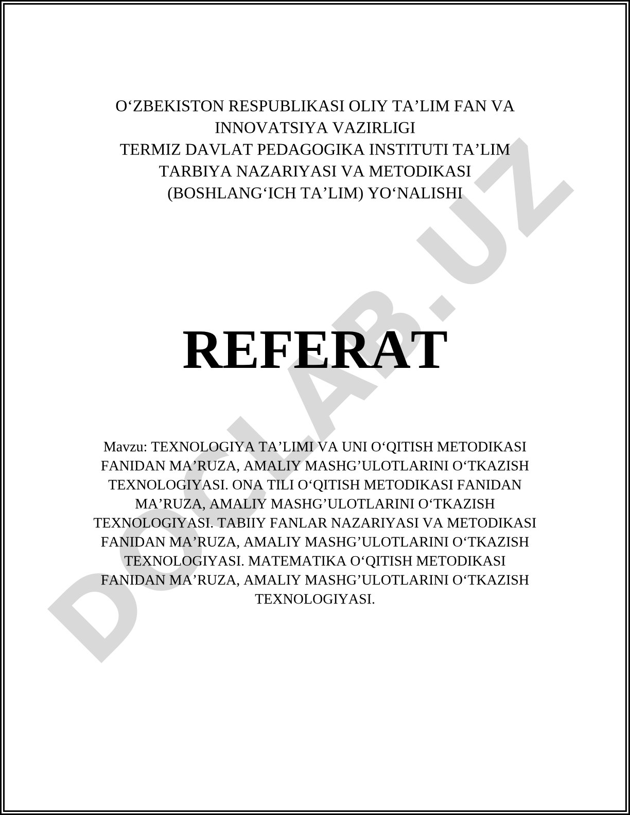 Texnologiya ta’limi va uni o‘qitish metodikasi fanidan ma’ruza, amaliy mashg‘ulotlarini o‘tkazish texnologiyasi