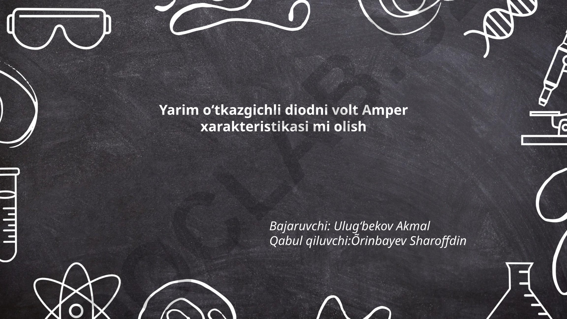 Yarim oʻtkazgichli diodning volt-amper xarakteristikasi