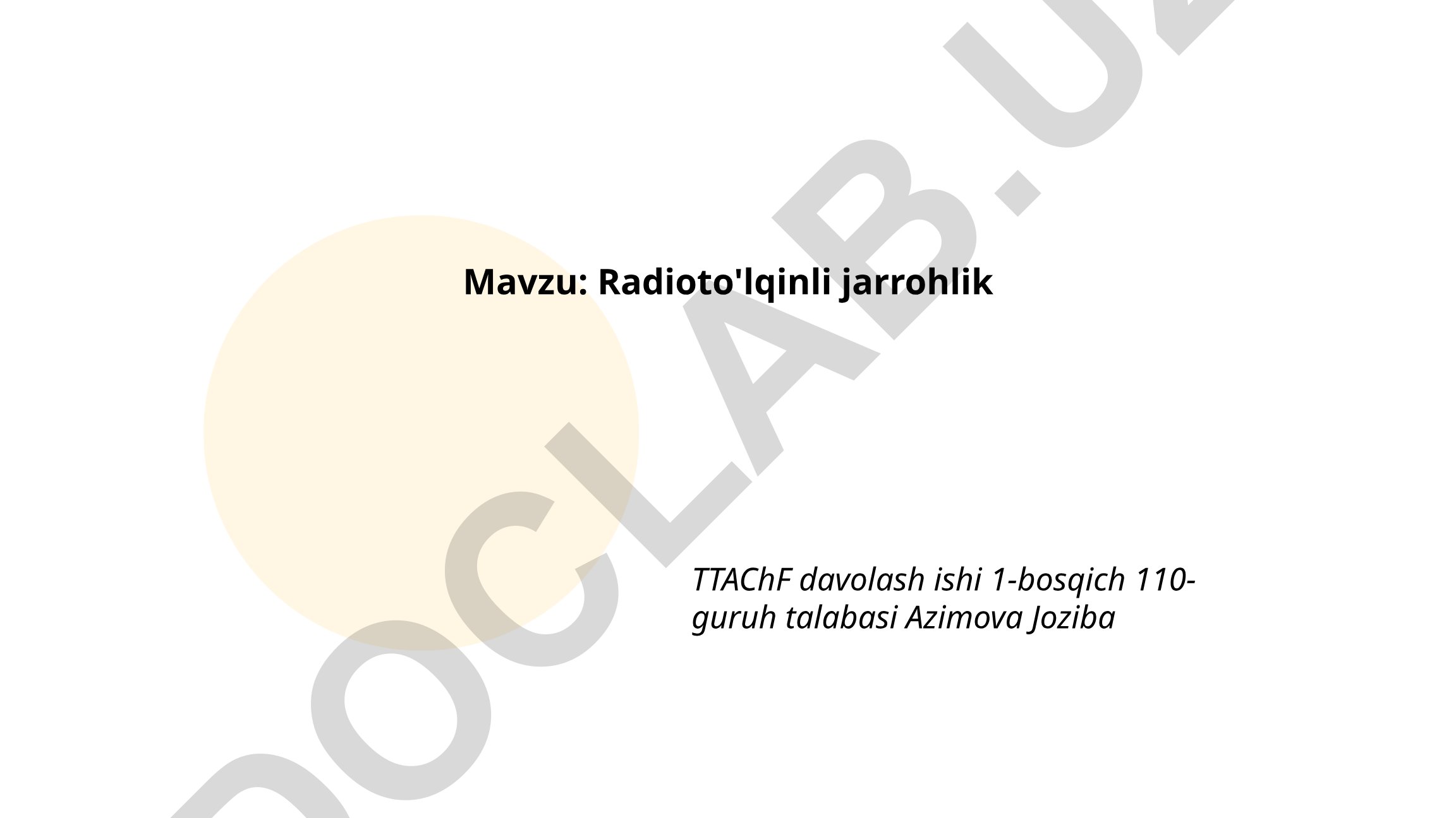 Radioto'lqinli jarrohlik TTAChF davolash ishi
