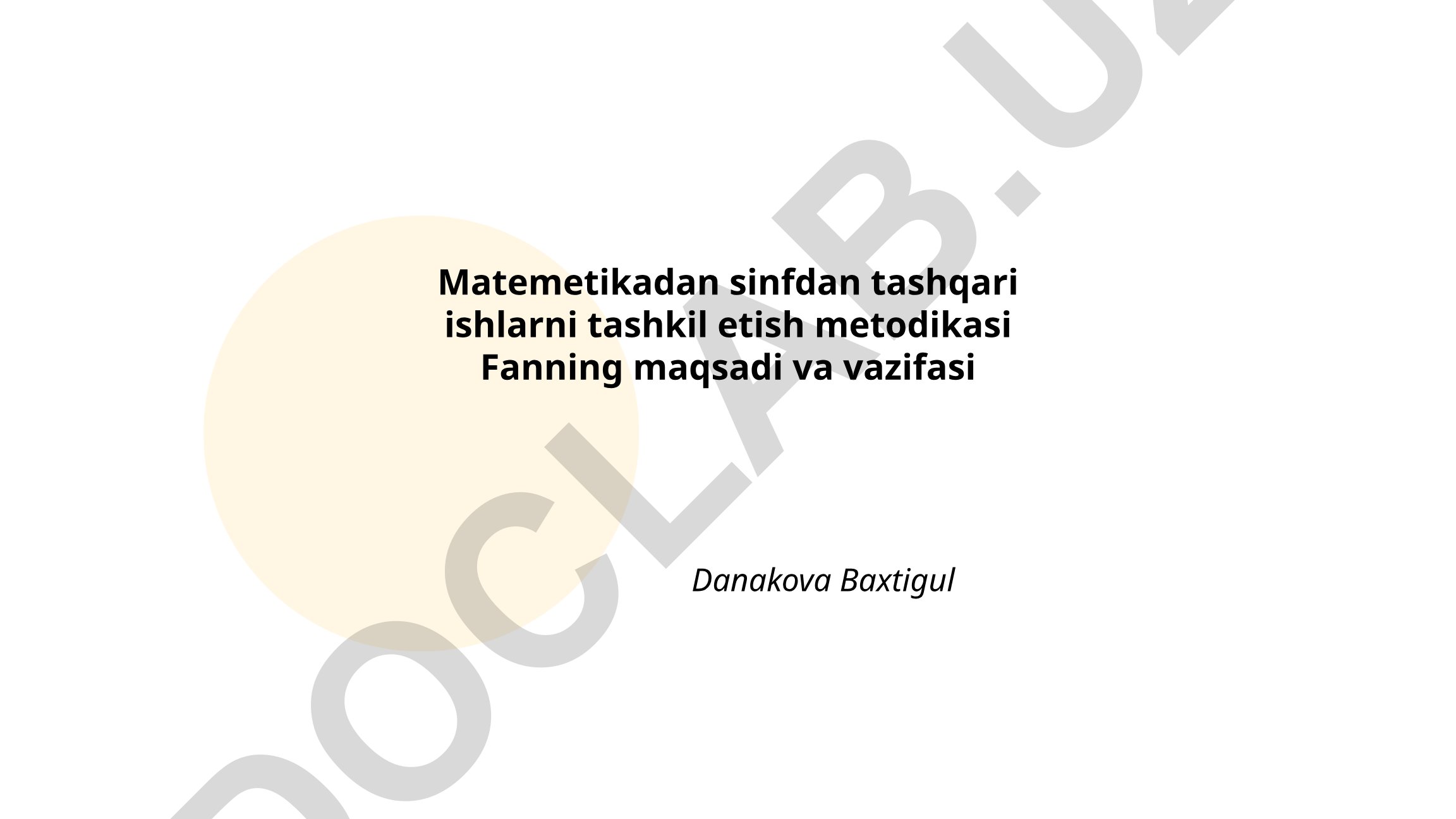 Matematikadan sinfdan tashqari ishlarni tashkil etish metodikasi