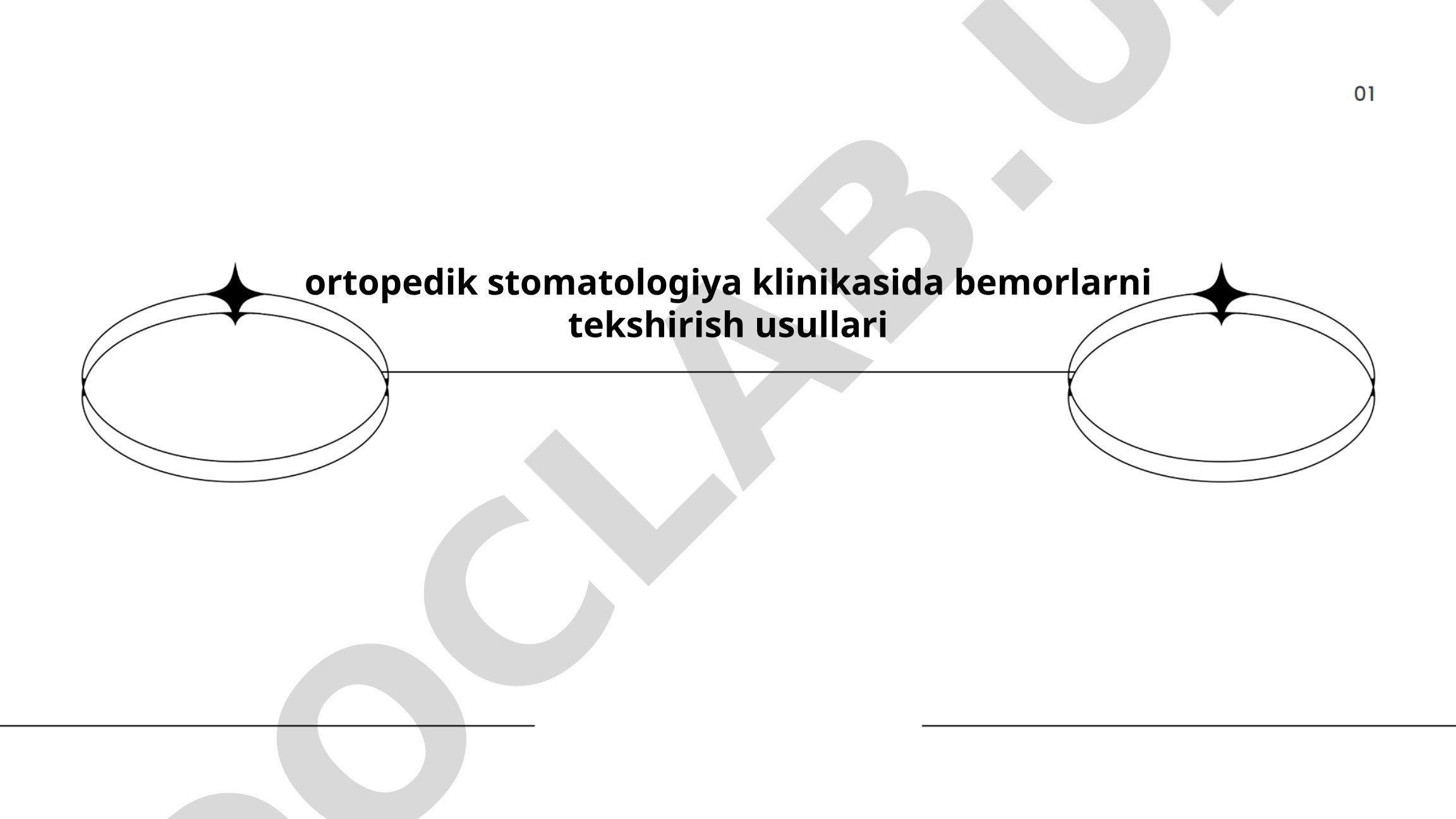 Ortopedik stomatologiya klinikasida bemorlarni tekshirish usullari