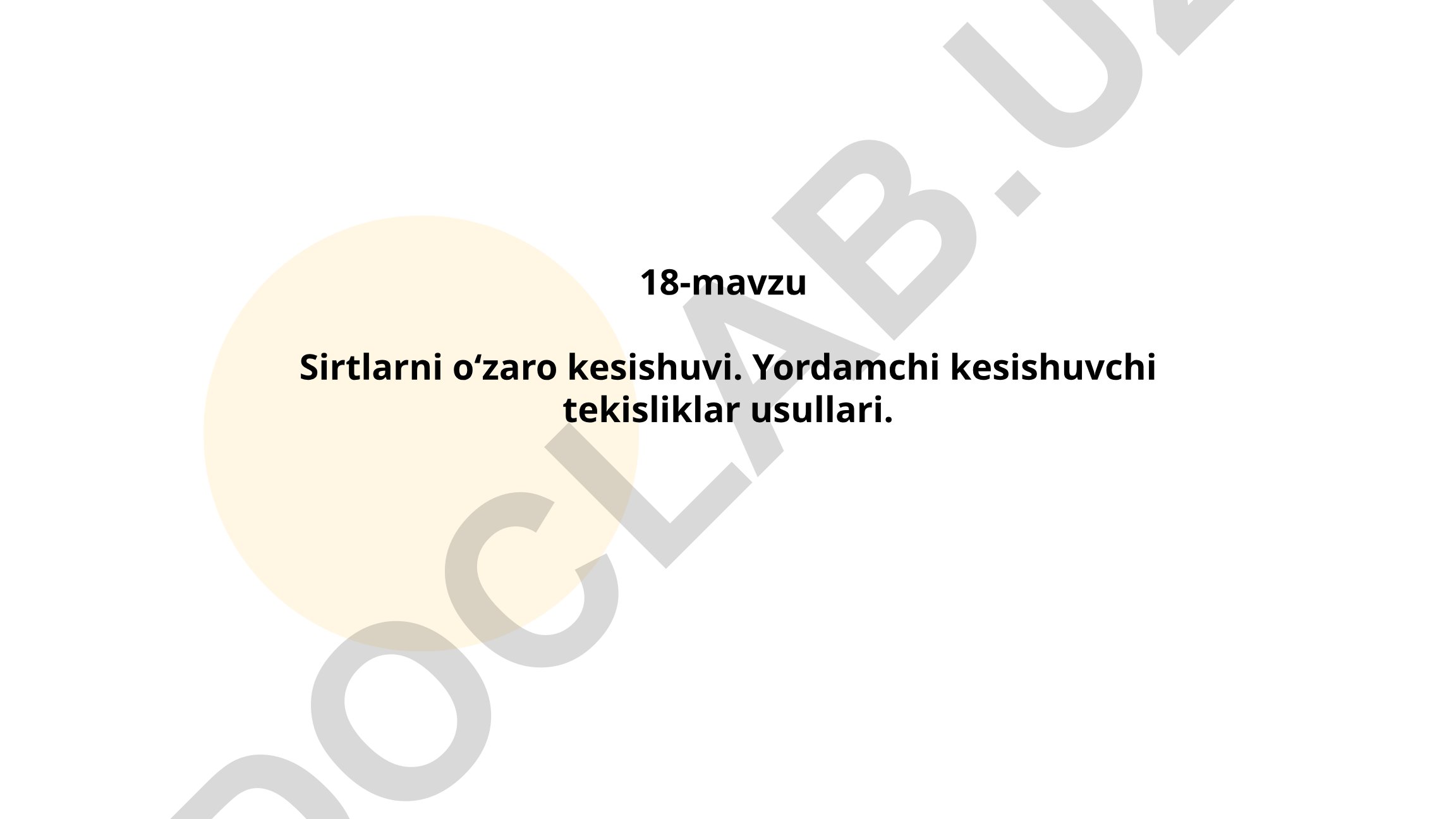 Sirtlarni o‘zaro kesishuvi. Yordamchi kesishuvchi tekisliklar usullari