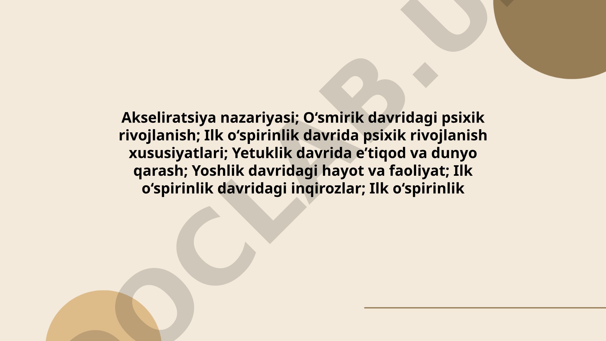 Akseliratsiya nazariyasi va o'smirik davri psixik rivojlanishi