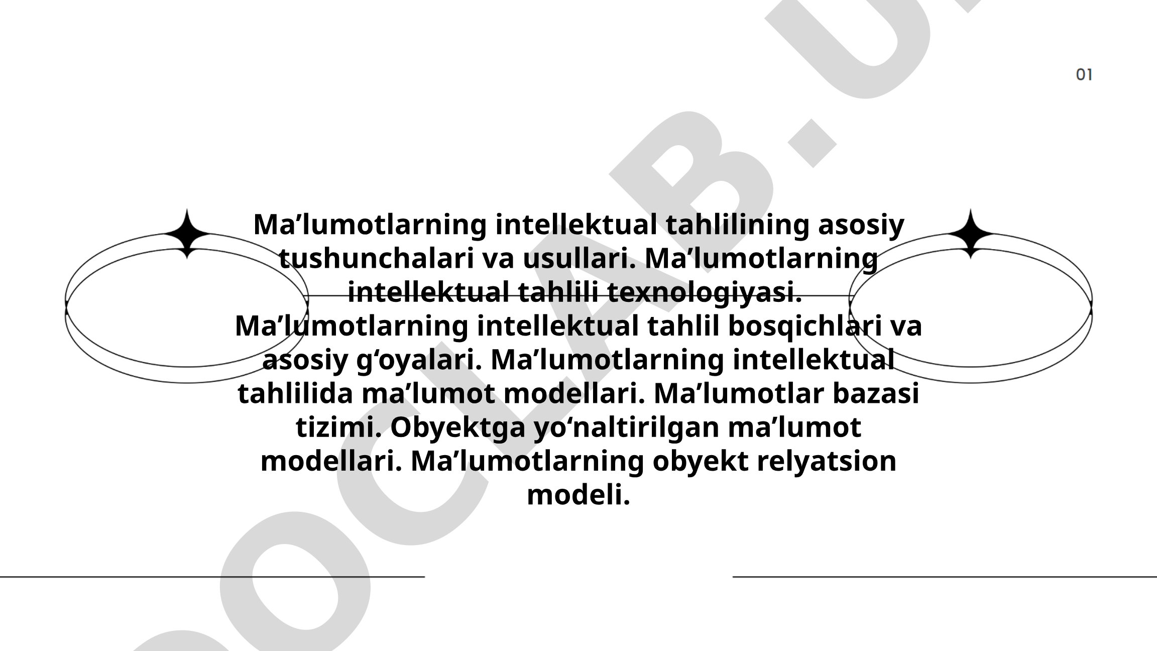 Ma’lumotlarning intellektual tahlili asoslari va texnologiyalari