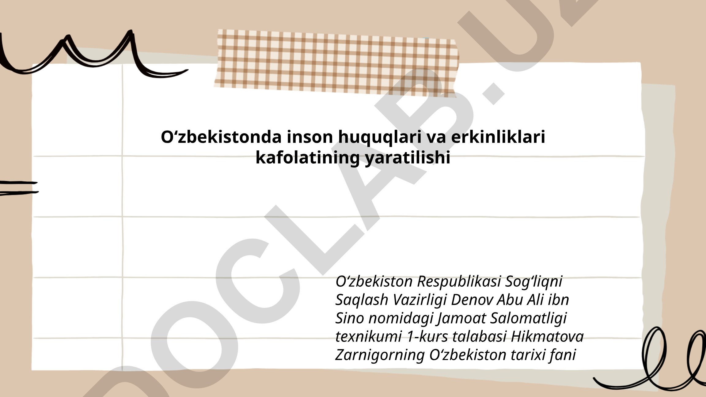 Oʻzbekistonda inson huquqlari va erkinliklari kafolatining yaratilishi