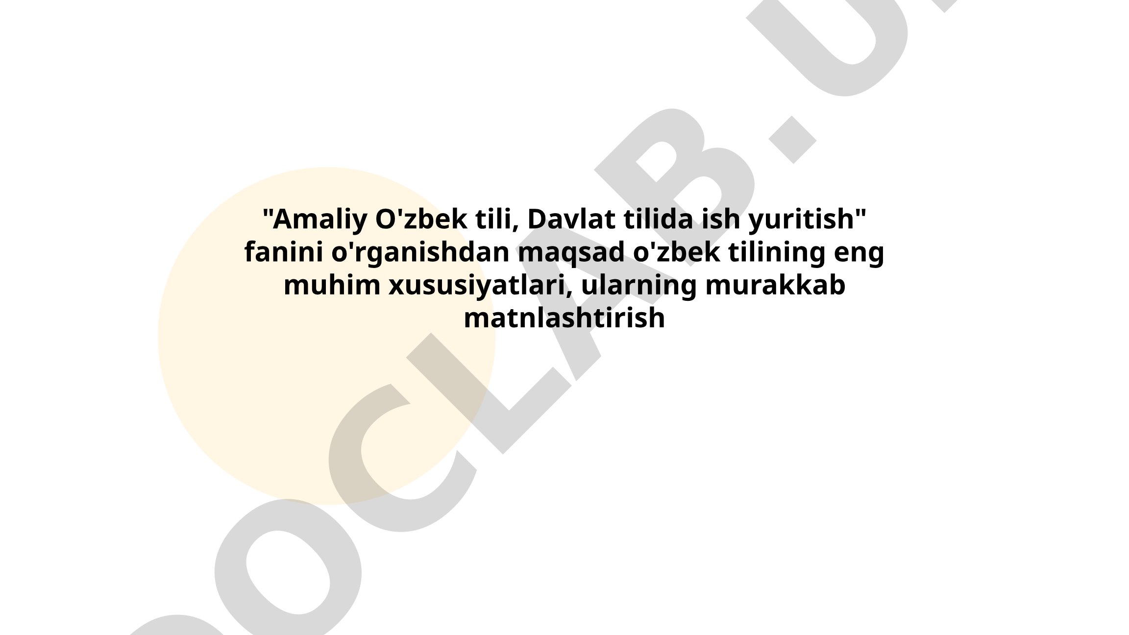 Davlat tilining huquqiy asoslari va o'zbek tilining xususiyatlari