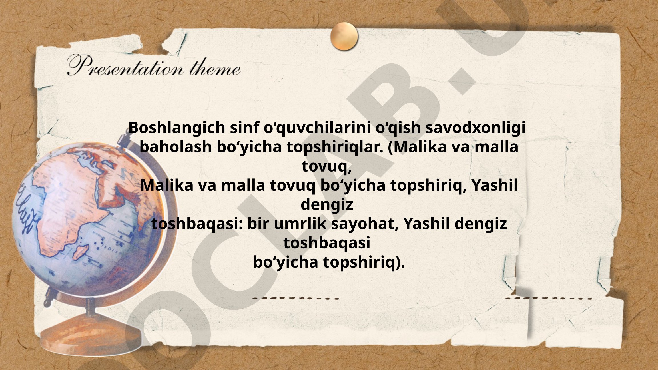 Boshlang'ich sinf o'quvchilarini o'qish savodxonligi baholash topshiriqlari