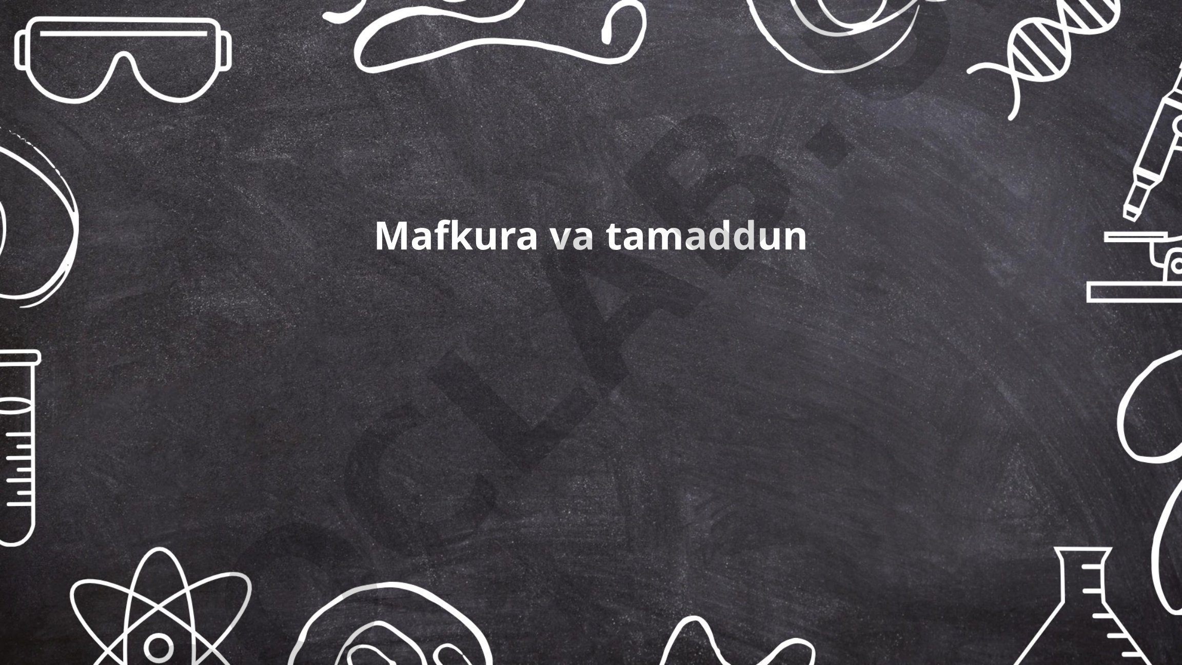 Mafkura va tamaddun