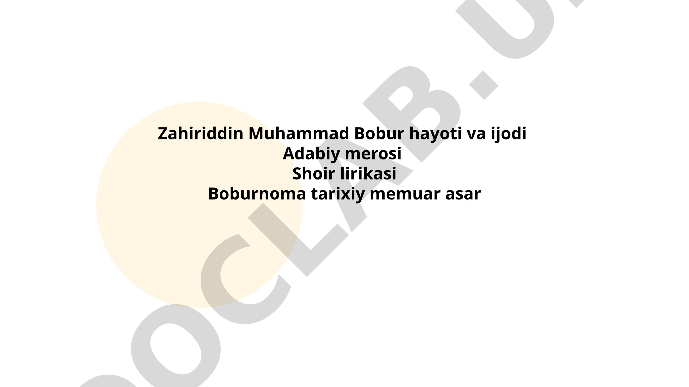 Zahiriddin Muhammad Bobur hayoti va ijodi