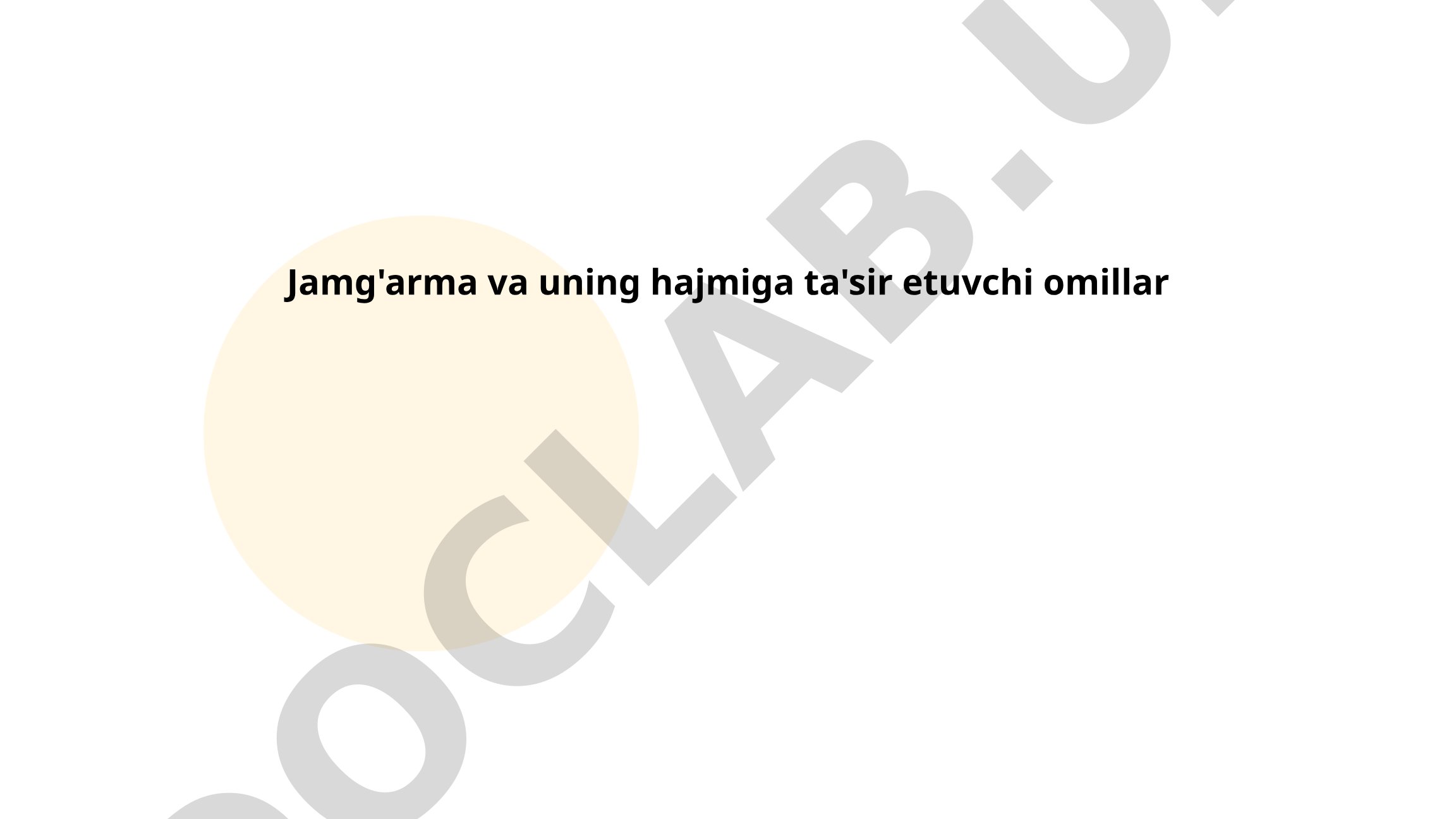 Jamg'arma va uning hajmiga ta'sir etuvchi omillar