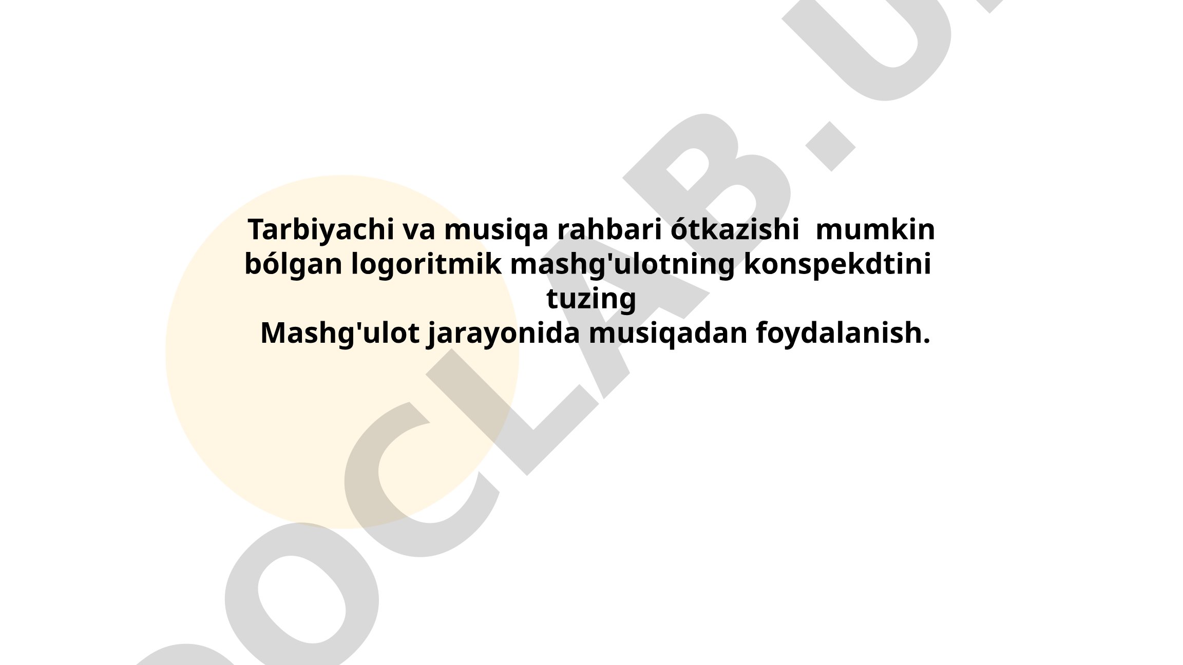 Logoritmik mashg'ulotlarda musiqadan foydalanish