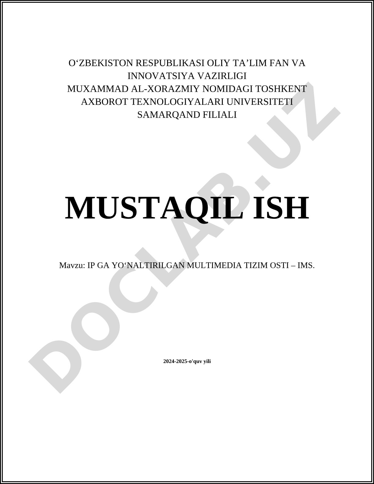 IP GA YO‘NALTIRILGAN MULTIMEDIA TIZIM OSTI – IMS
