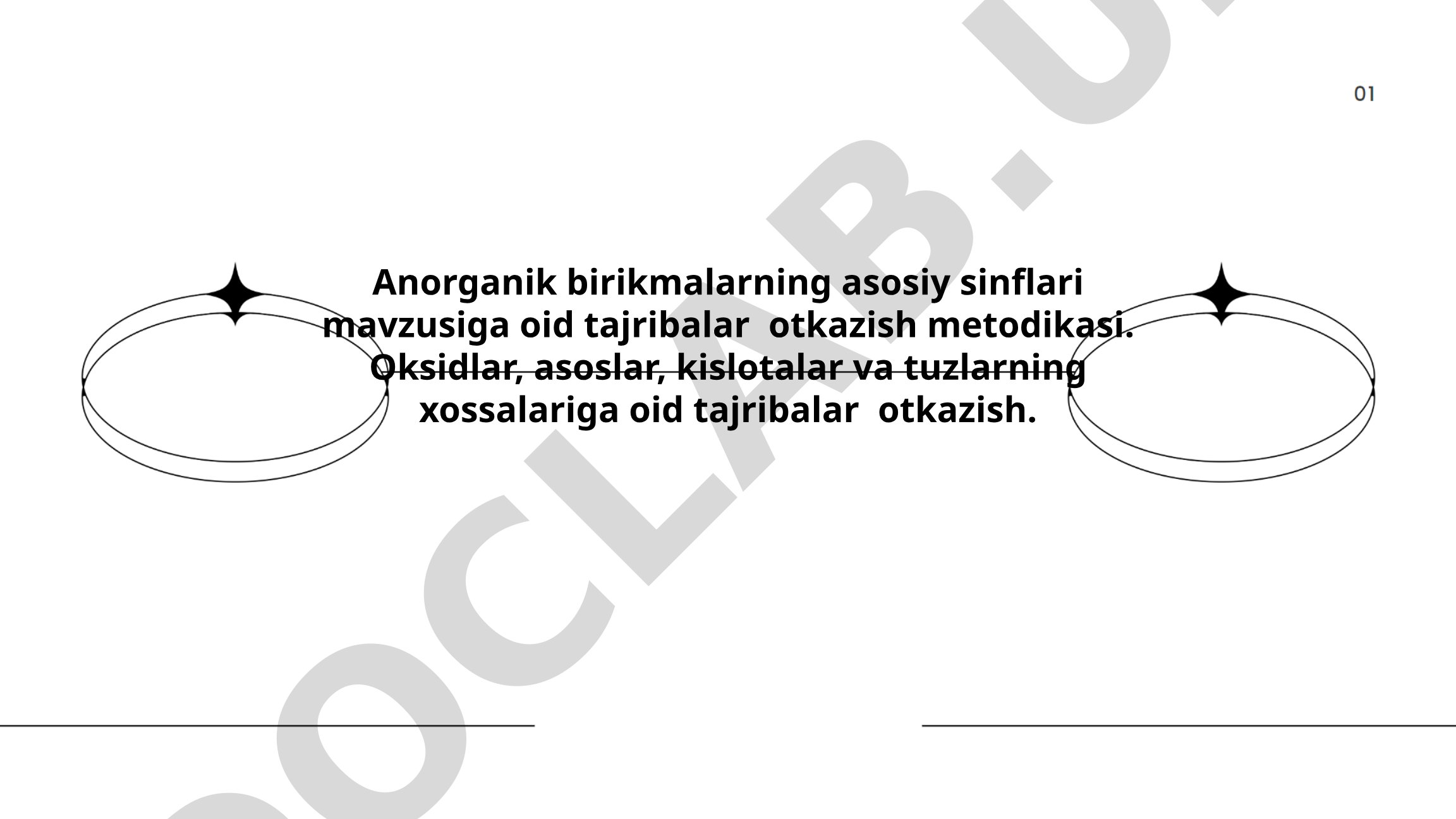 Anorganik birikmalarning asosiy sinflari mavzusiga oid tajribalar otkazish metodikasi