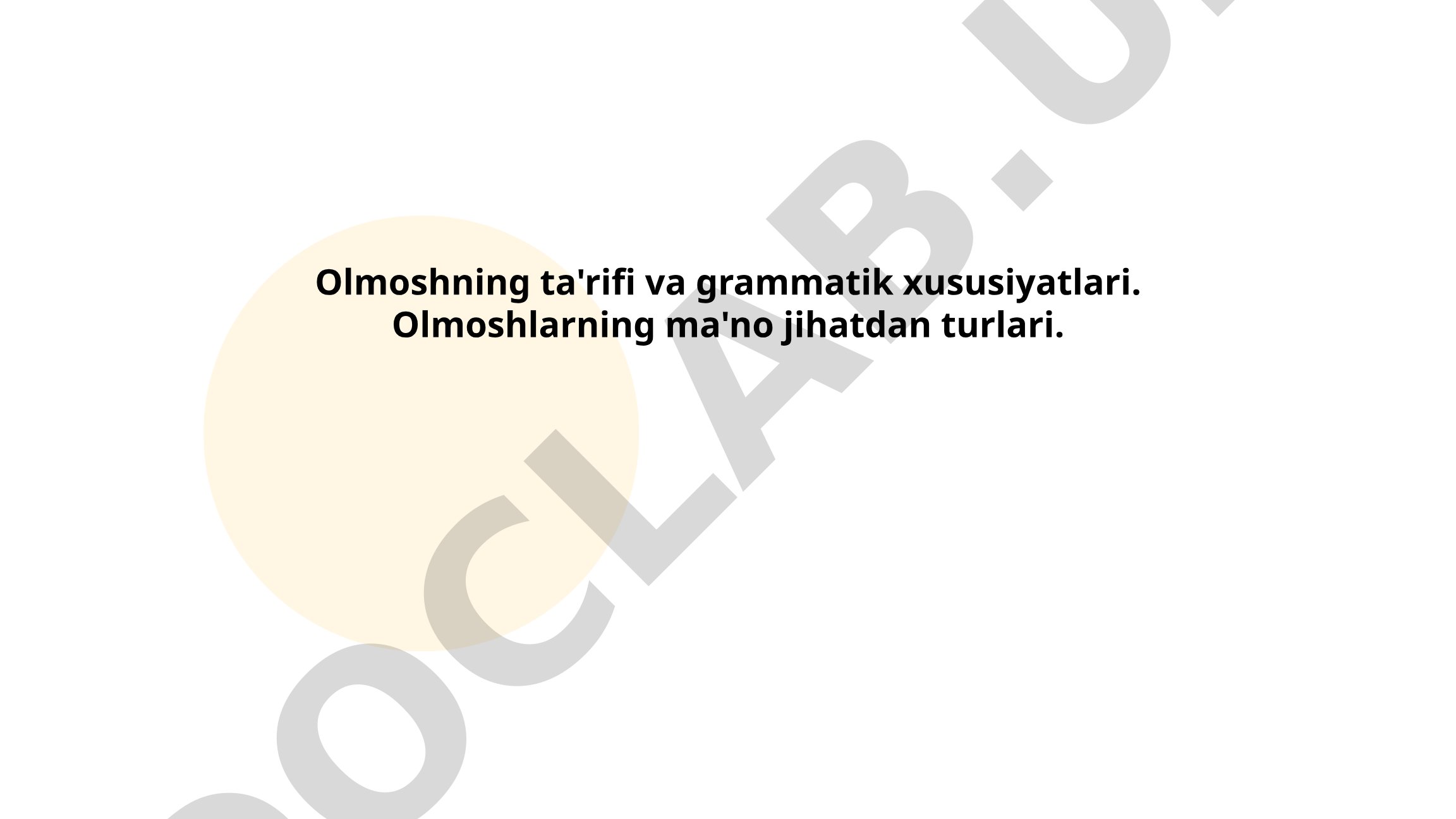 Olmoshning ta'rifi va grammatik xususiyatlari