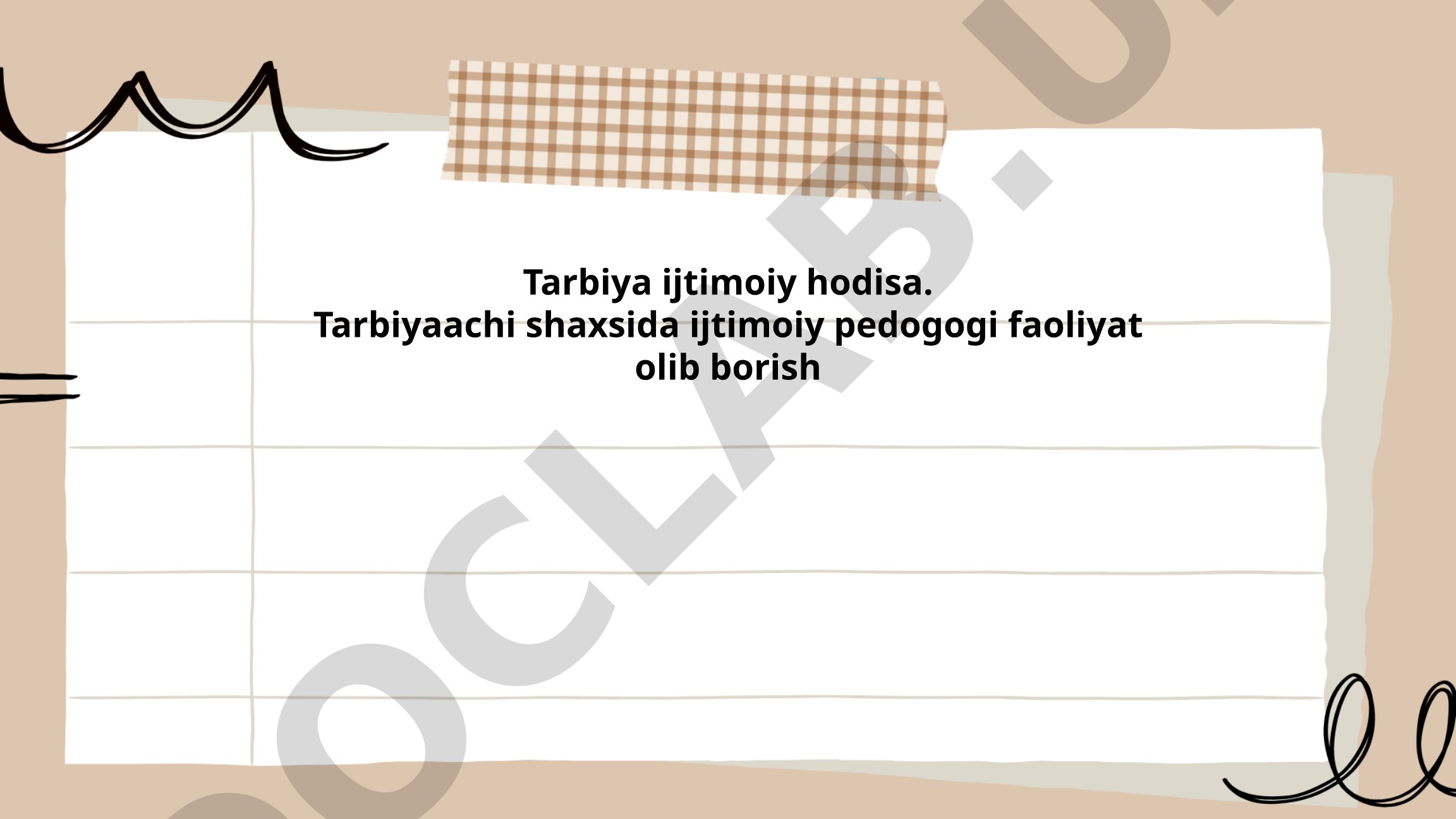 Tarbiyachi shaxsida rahbarlik qobiliyatlari va ijtimoiy pedagogika