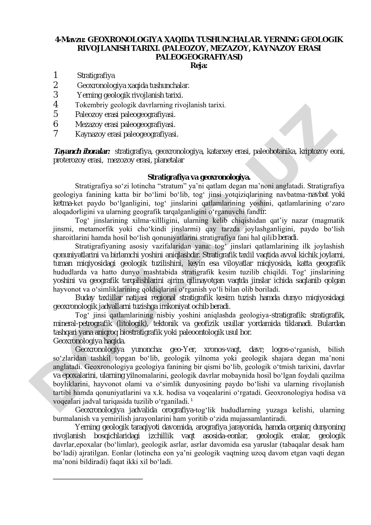 Geoxronologiya haqida tushunchalar. Yerning geologik rivojlanish tarixi. (Paleozoy, mezazoy, kaynazoy erasi paleogeografiyasi)