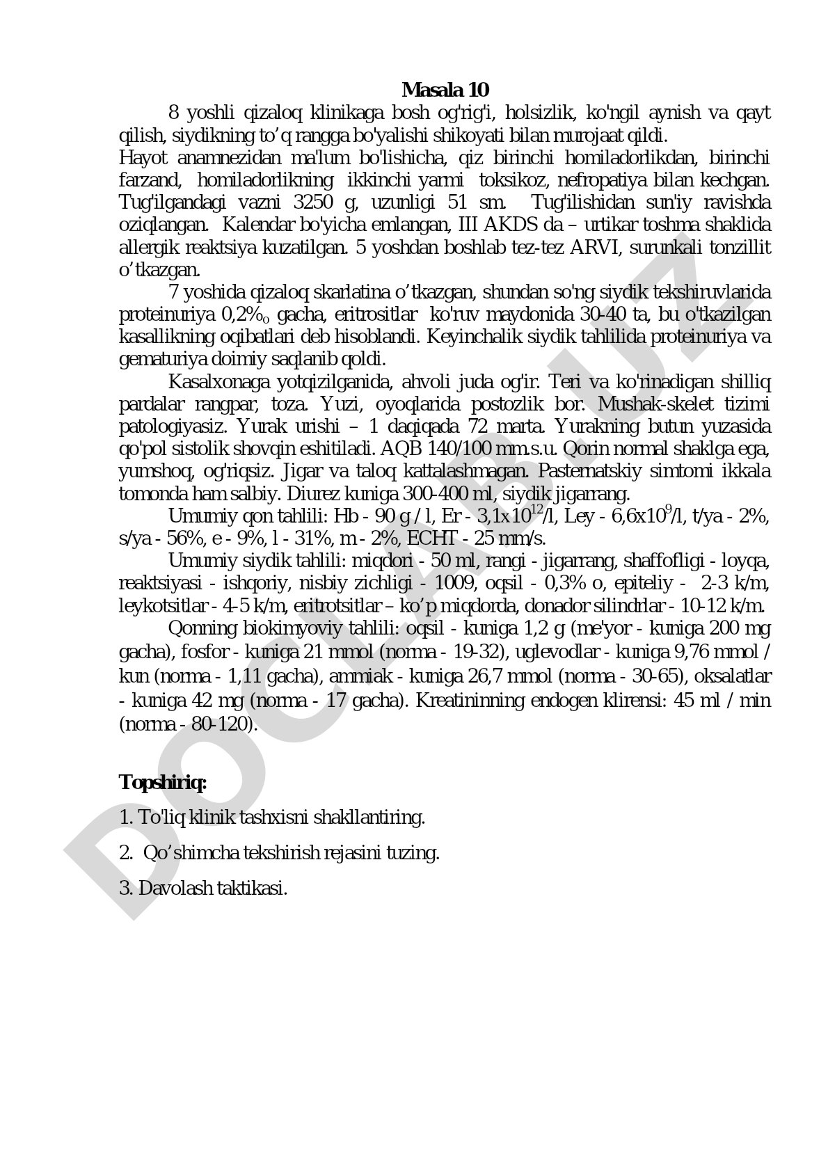 10 yoshli qizaloqda bosh og'rig'i, holsizlik, ko'ngil aynish va qayt qilish, siydikning to'q rangga bo'yalishi