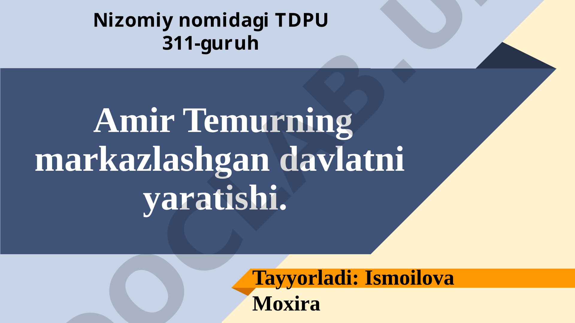 Amir Temurning markazlashgan davlatni yaratishi