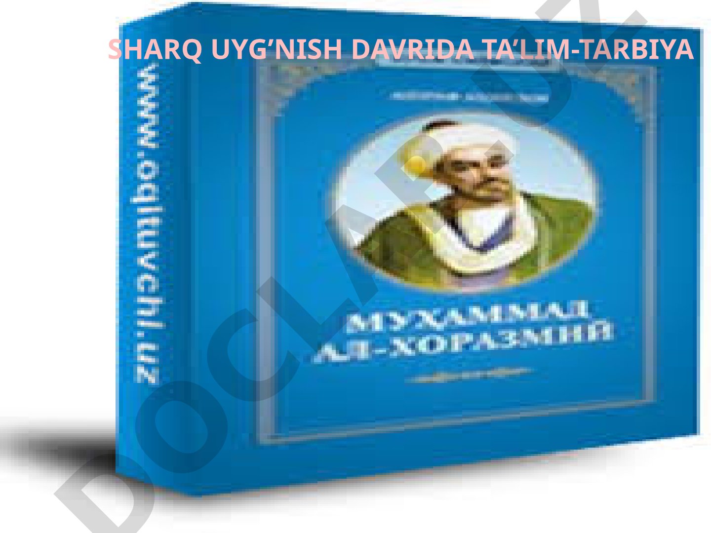 Sharq uyg'onish davrida ta'lim-tarbiya