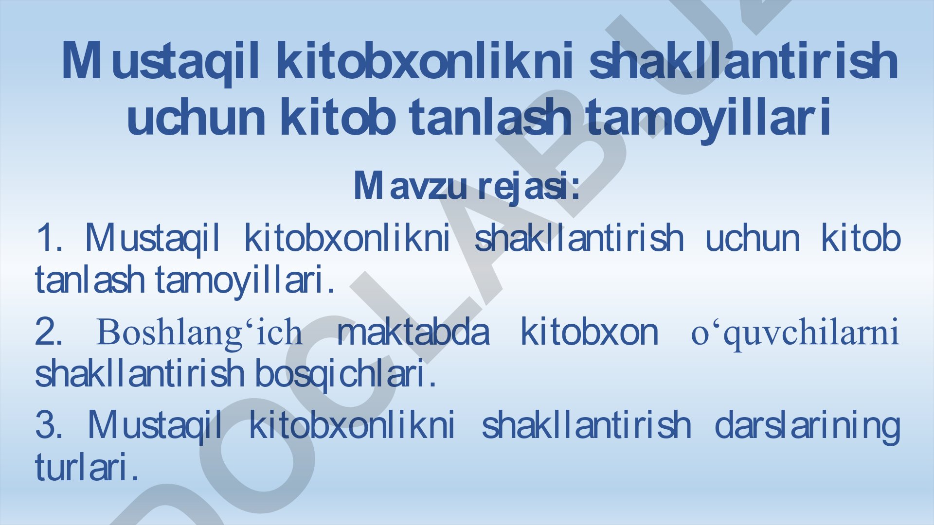 Mustaqil kitobxonlikni shakllantirish uchun kitob tanlash tamoyillari