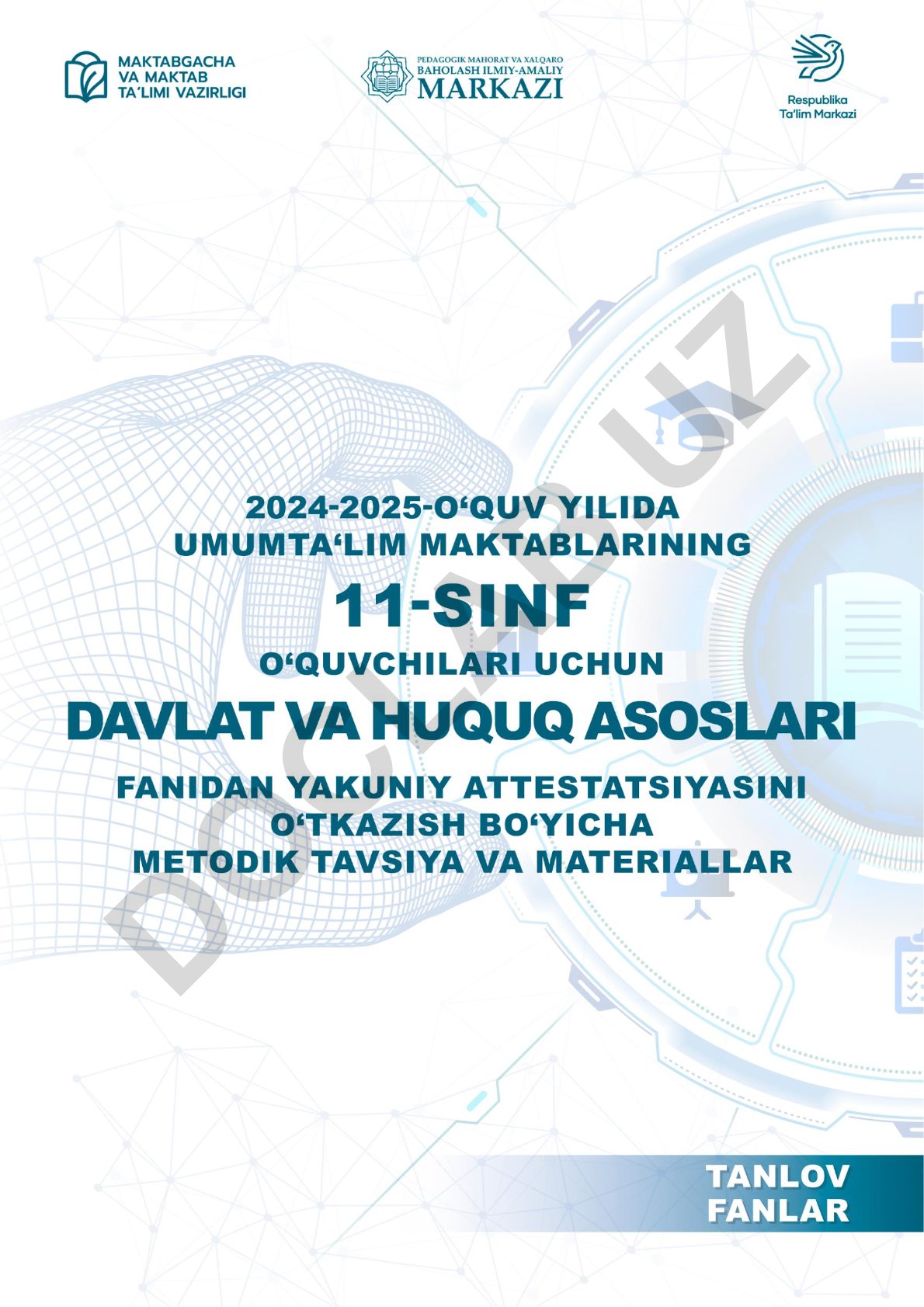 Davlat va huquq asoslari fanidan 11-sinf uchun yakuniy nazorat imtihoni spetsifikatsiyasi