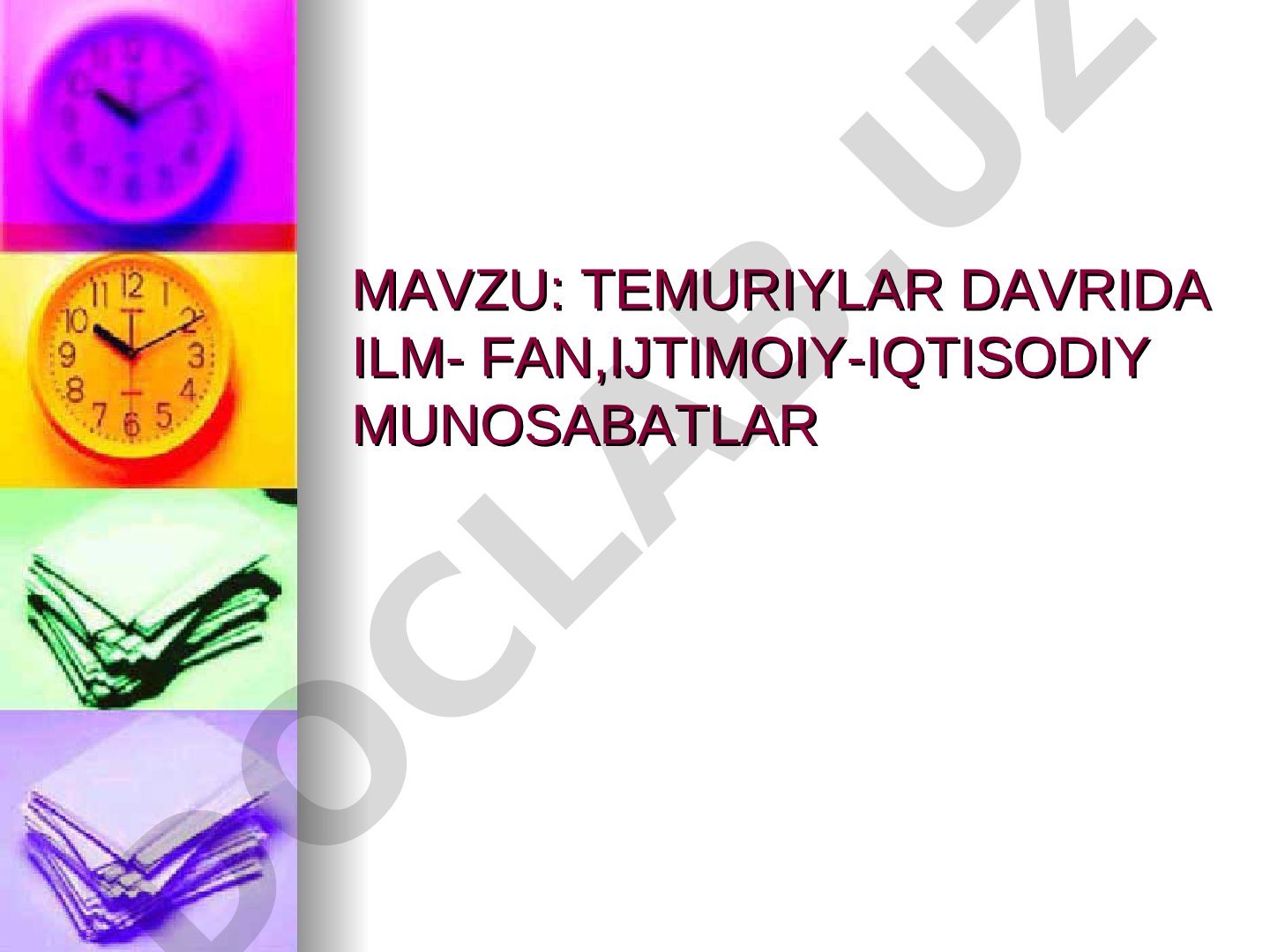 Temuriylar davrida ilm-fan, ijtimoiy-iqtisodiy munosabatlar