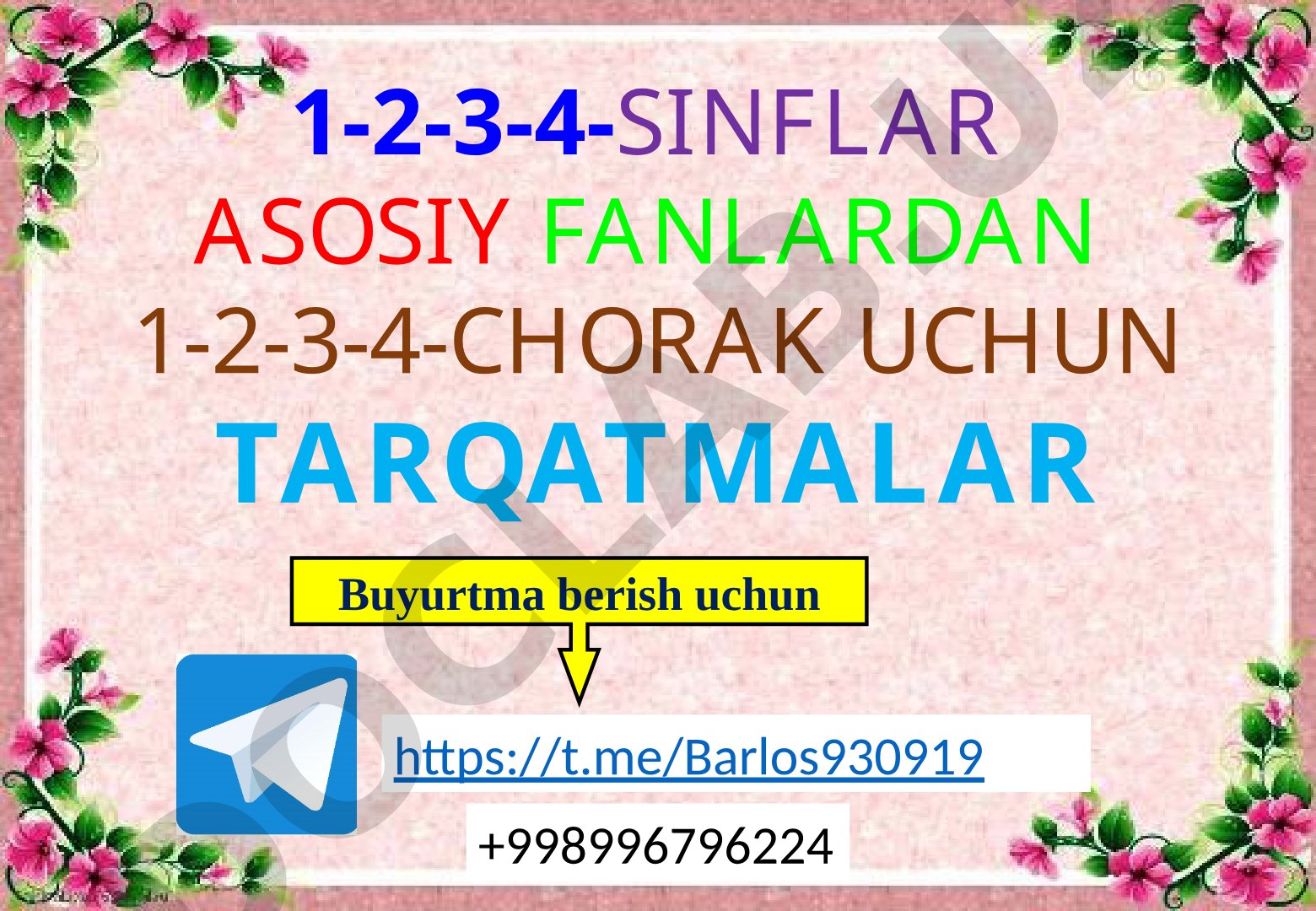1-4-sinflar asosiy fanlardan tarqatmalar