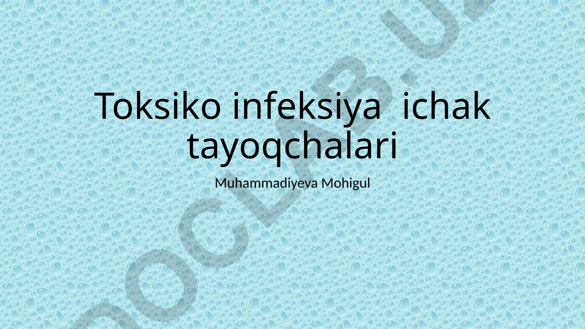 Oziq-ovqat zaharlanishi va toksiko-infeksiyalar