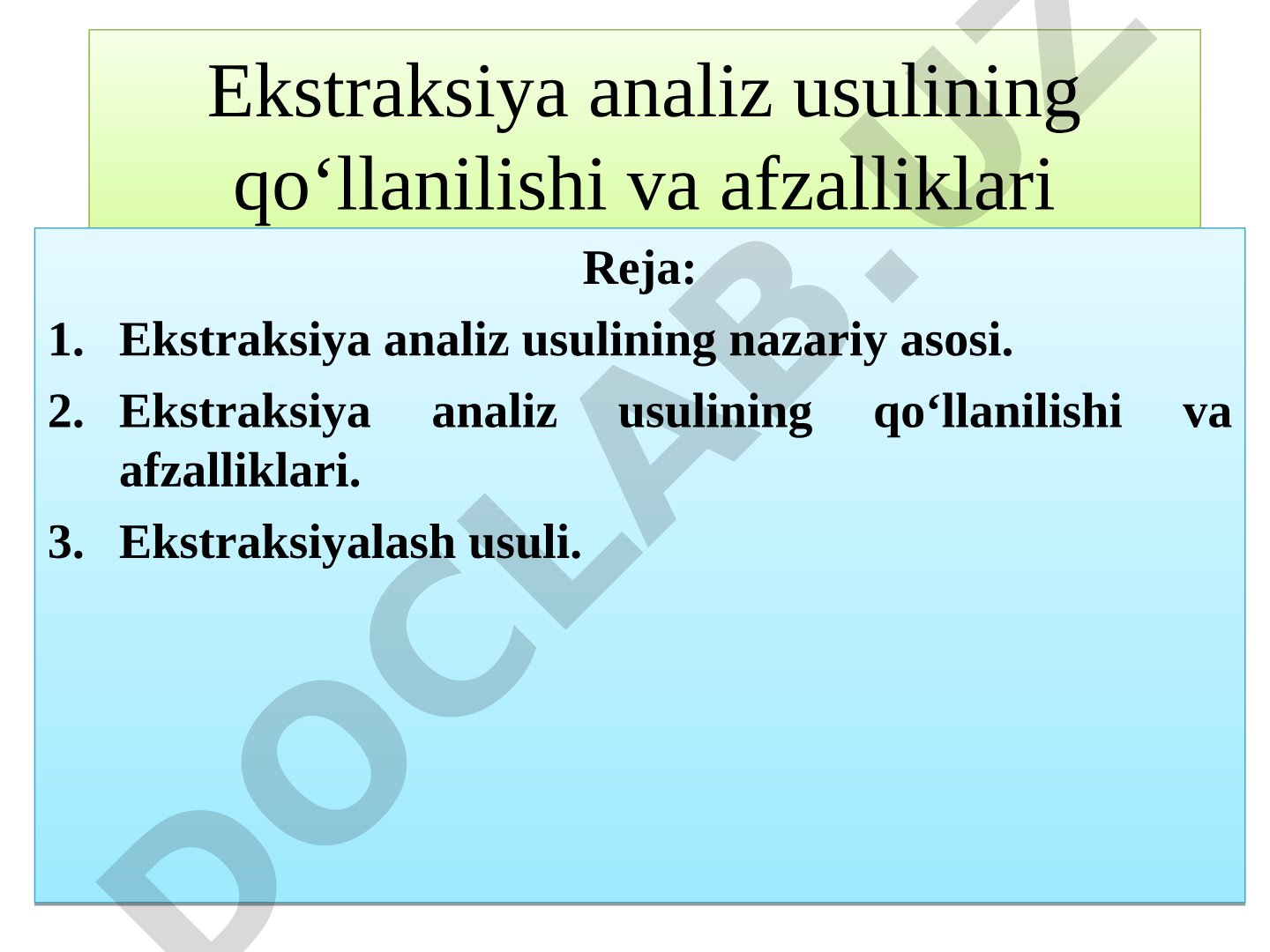 Ekstraksiya analiz usulining qo‘llanilishi va afzalliklari