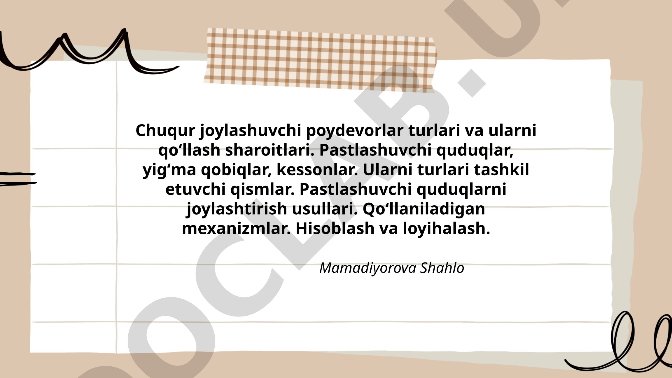 Chuqur joylashuvchi poydevorlar turlari va ularni qo'llash sharoitlari