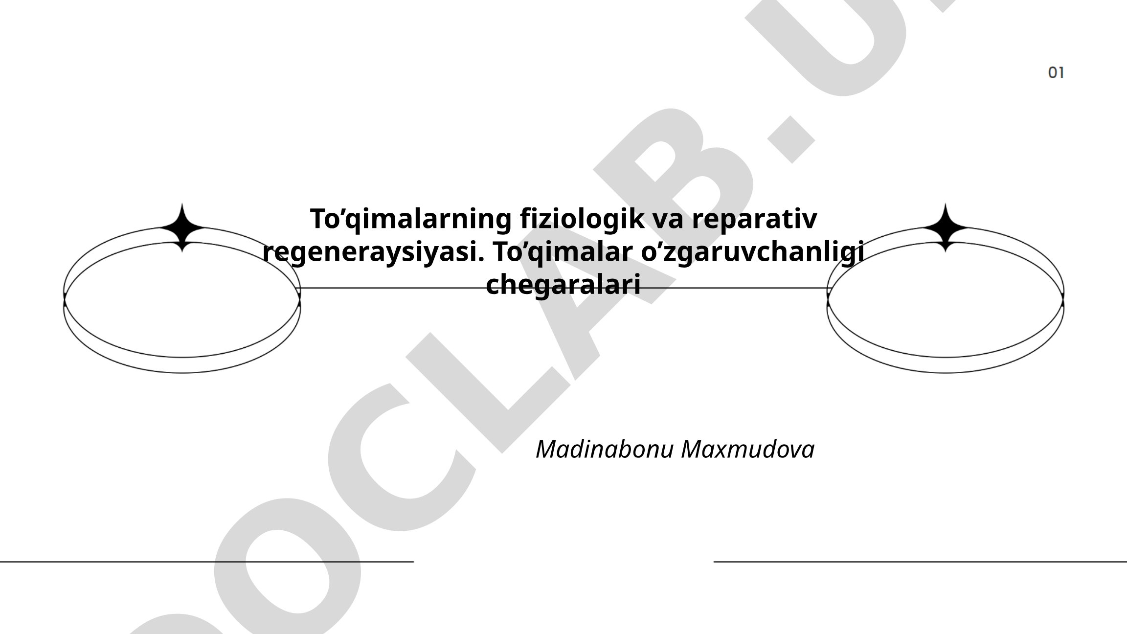 To'qimalarning fiziologik va reparativ regeneratsiyasi