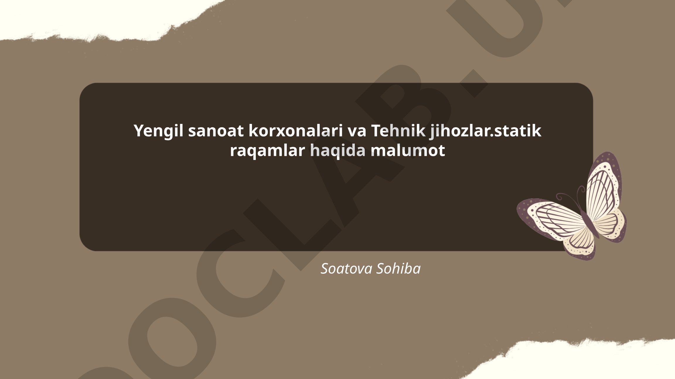 Yengil sanoat korxonalari va texnik jihozlar statistik raqamlar
