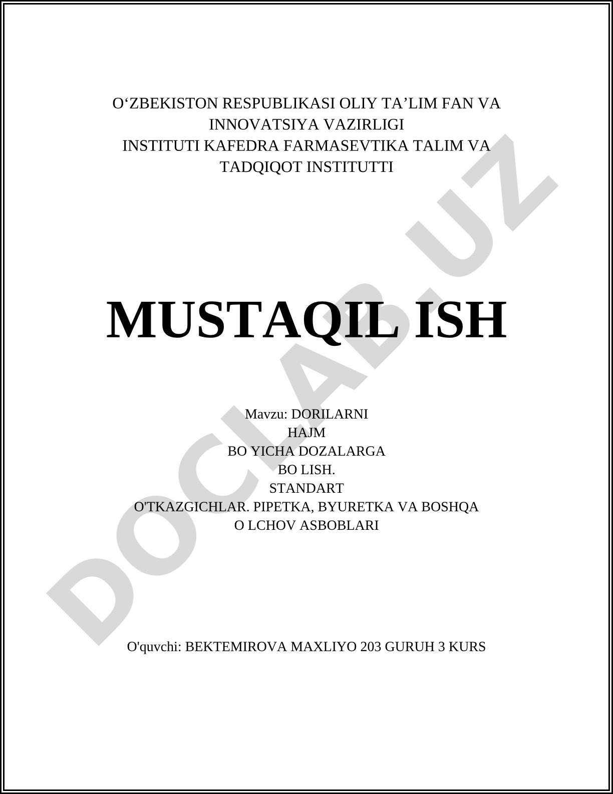 Dorilarni hajm bo'yicha dozalarga bo'lish. Standart o'tkazgichlar. Pipetka, byuretka va boshqa o'lchov asboblari