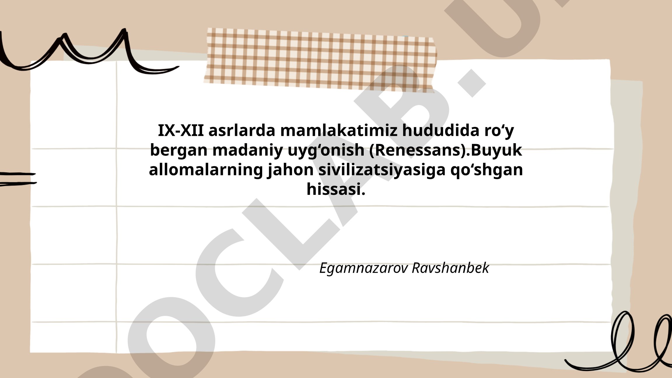 IX-XII asrlarda mamlakatimiz hududida ro‘y bergan madaniy uyg‘onish (Renessans)