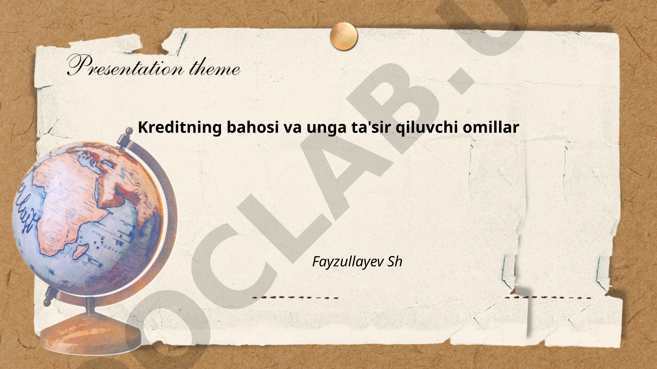Kreditning bahosi va unga ta'sir qiluvchi omillar