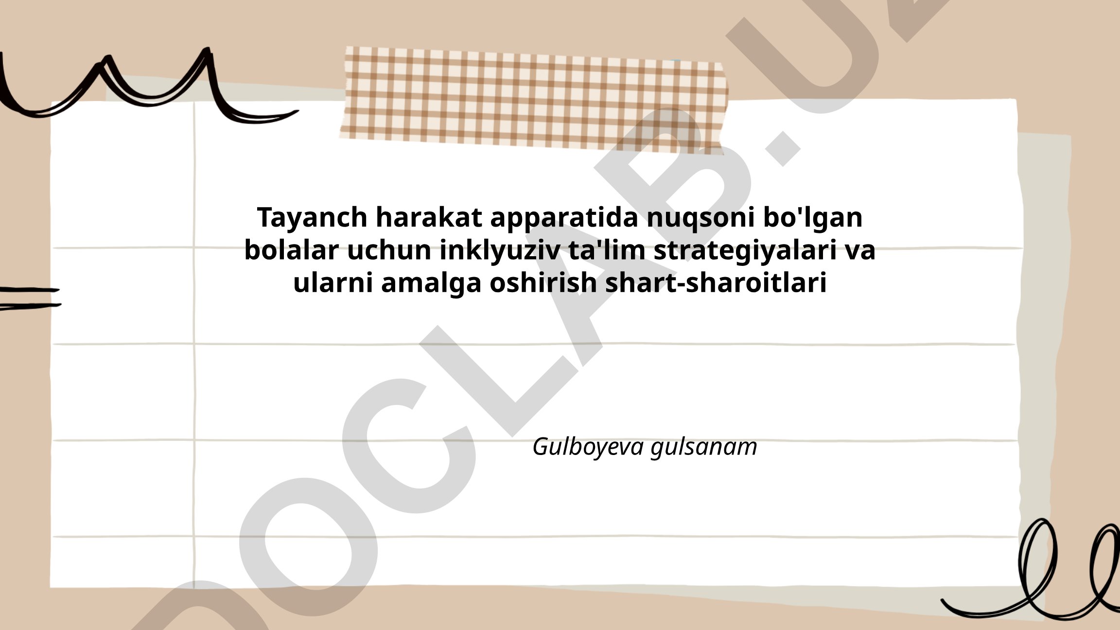 Tayanch harakat apparatida nuqsoni bo'lgan bolalar uchun inklyuziv ta'lim strategiyalari