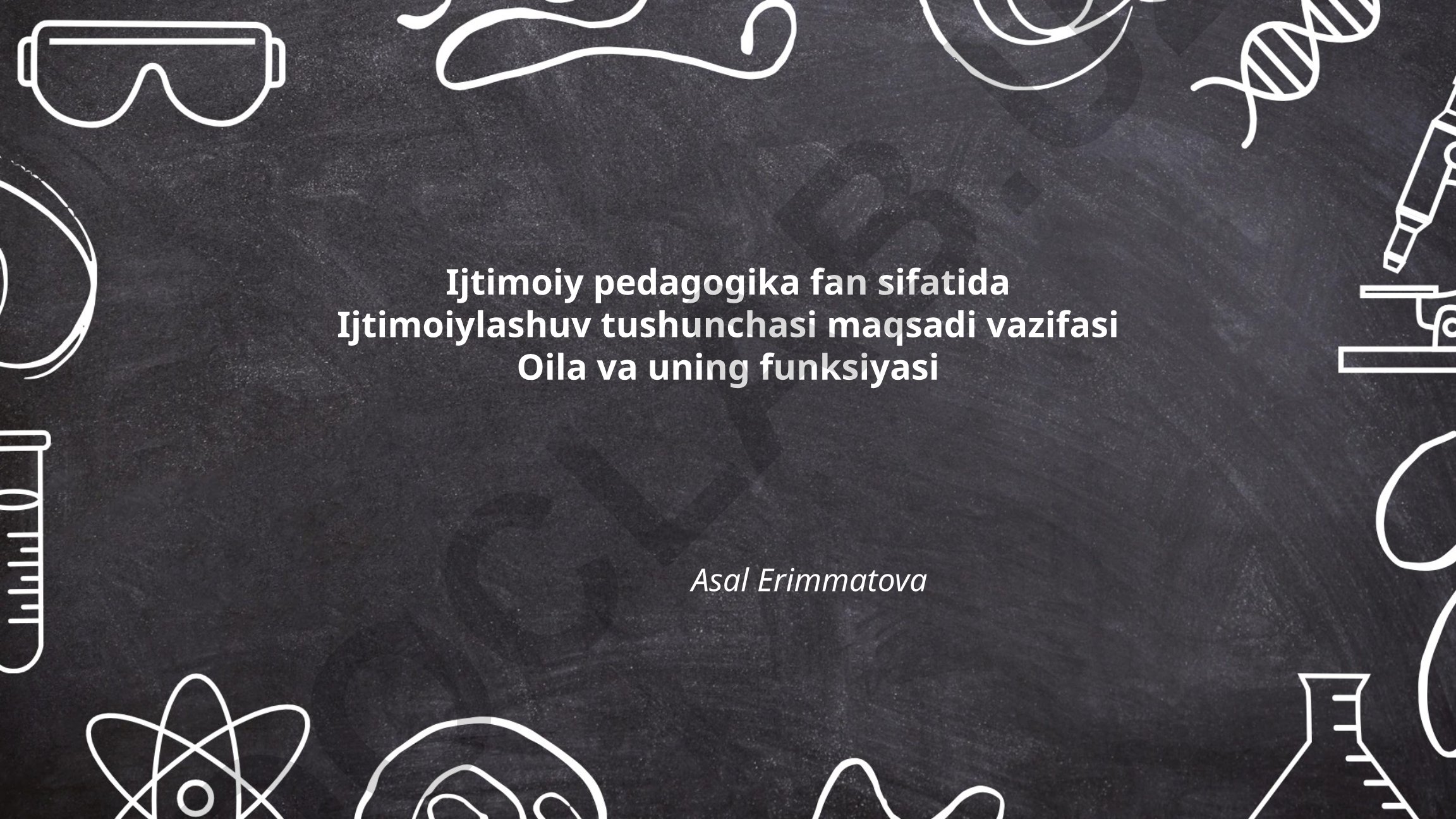 Ijtimoiy pedagogika fan sifatida: tushunchalar, maqsad va vazifalar