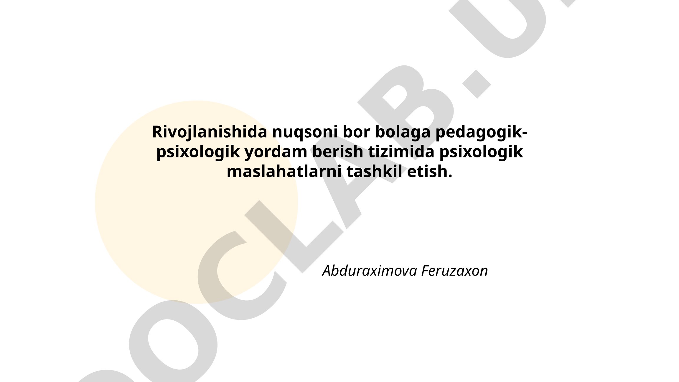 Rivojlanishida nuqsoni bor bolaga pedagogik-psixologik yordam berish tizimida psixologik maslahatlarni tashkil etish