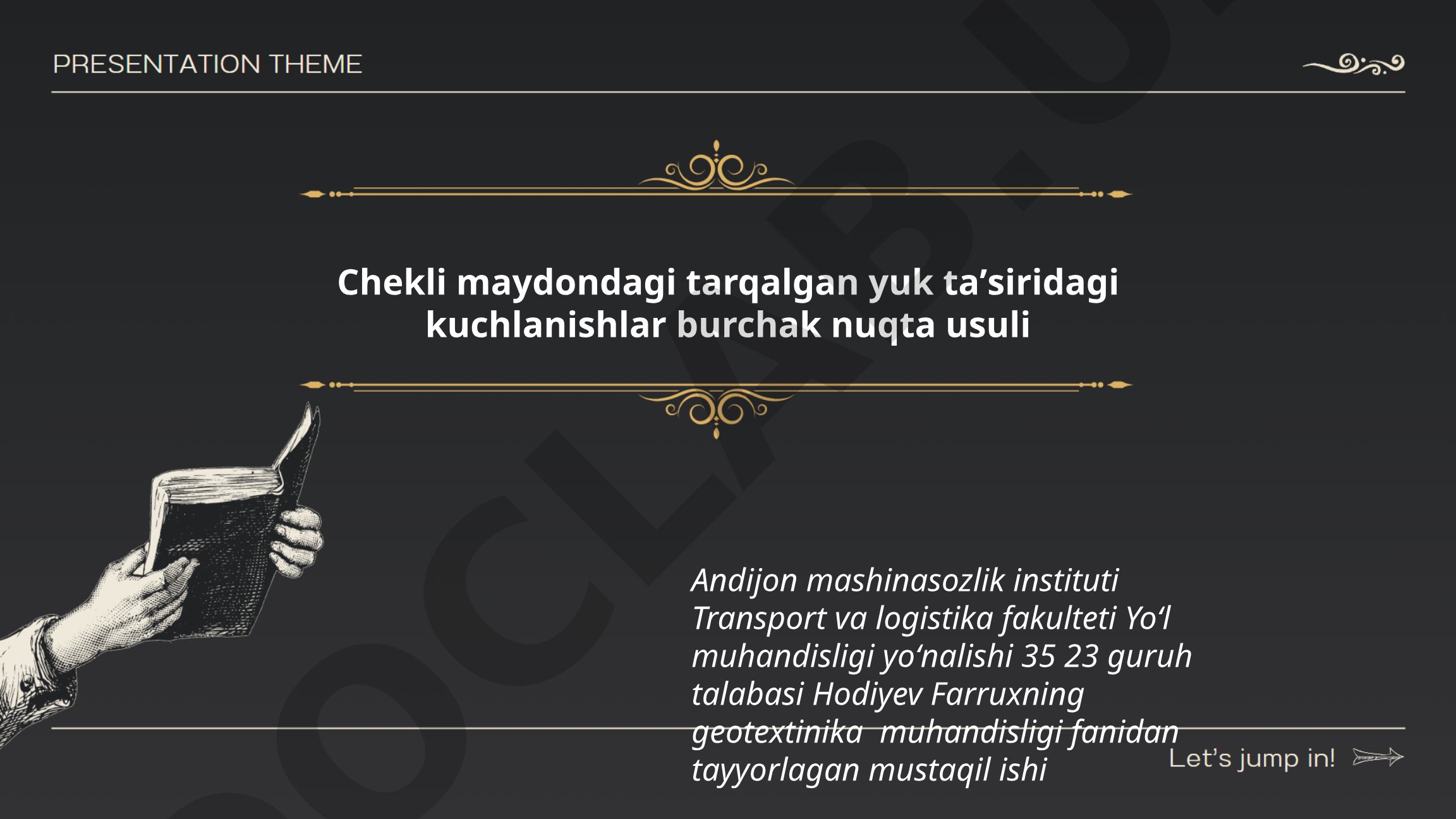 Chekli maydondagi tarqalgan yuk taʼsiridagi kuchlanishlar burchak nuqta usuli