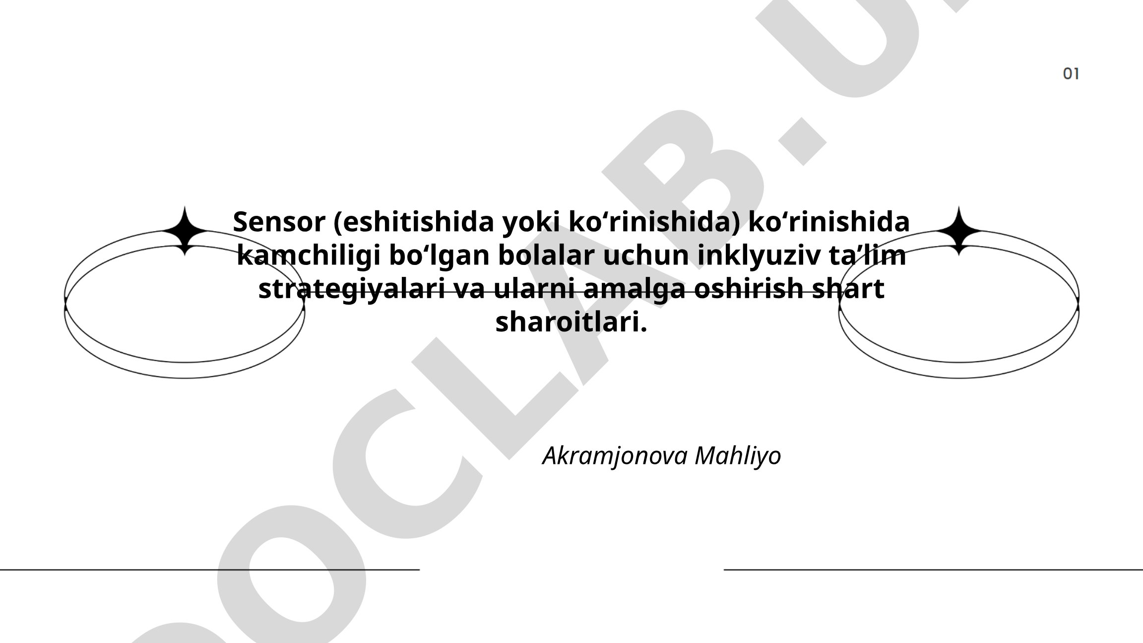 Sensor (eshitishida yoki koʻrinishida) kamchiligi boʻlgan bolalar uchun inklyuziv ta’lim strategiyalari va ularni amalga oshirish shart sharoitlari