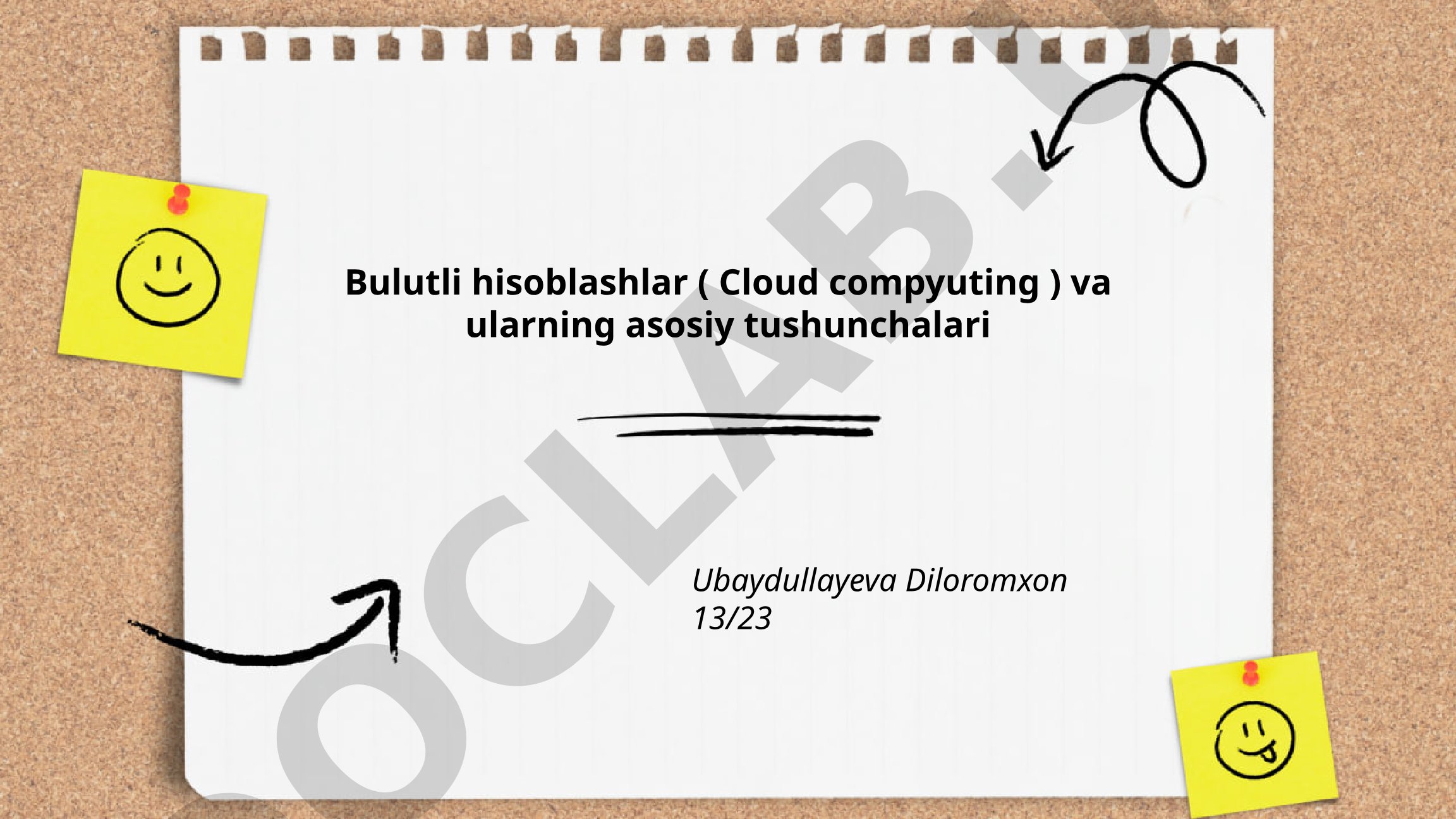 Bulutli hisoblashlar va ularning asosiy tushunchalari