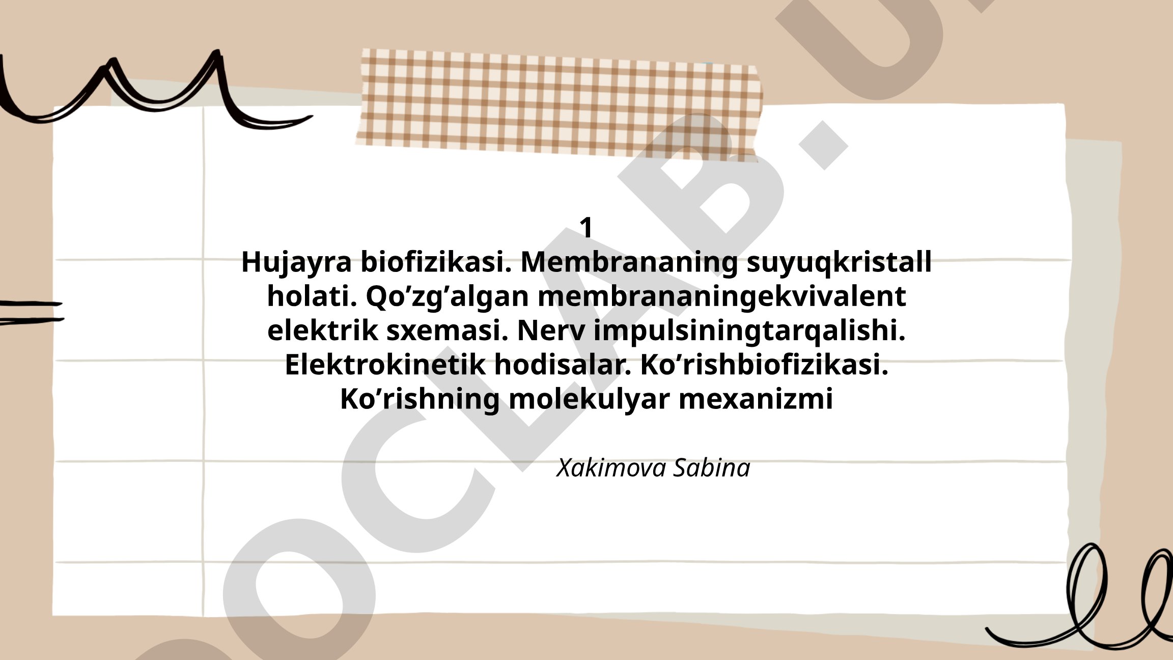 Hujayra biofizikasi va membrananing suyuqkristall holati