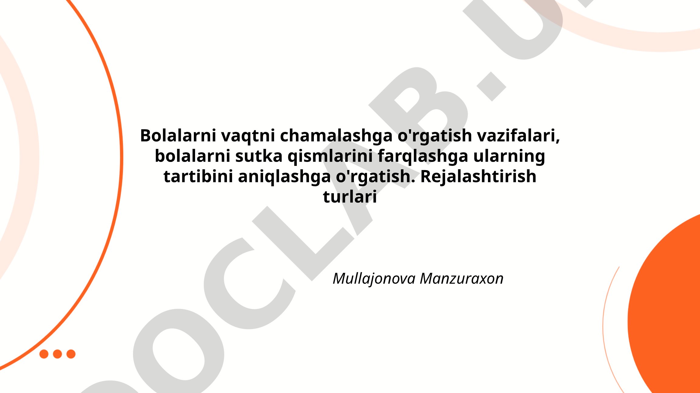 Bolalarni vaqtni chamalashga o'rgatish vazifalari