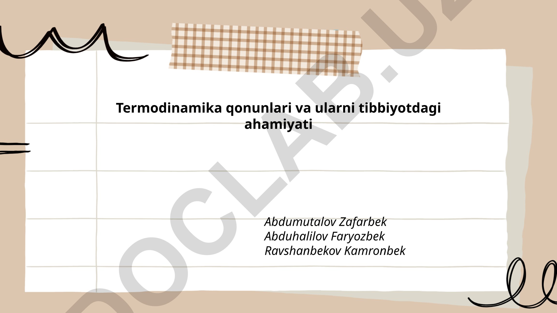 Termodinamika qonunlari va ularni tibbiyotdagi ahamiyati