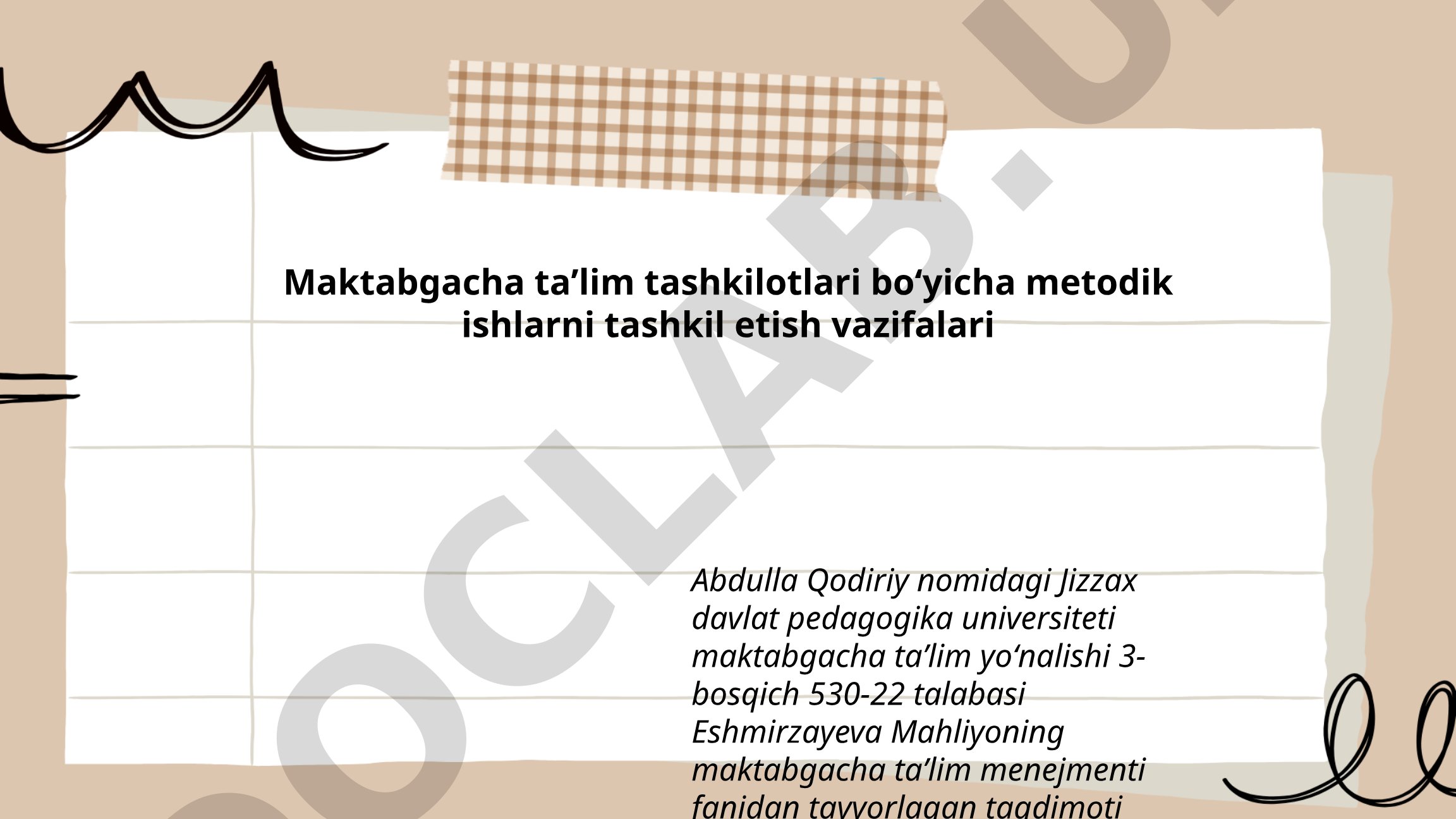 Maktabgacha taʼlim tashkilotlari boʻyicha metodik ishlarni tashkil etish vazifalari